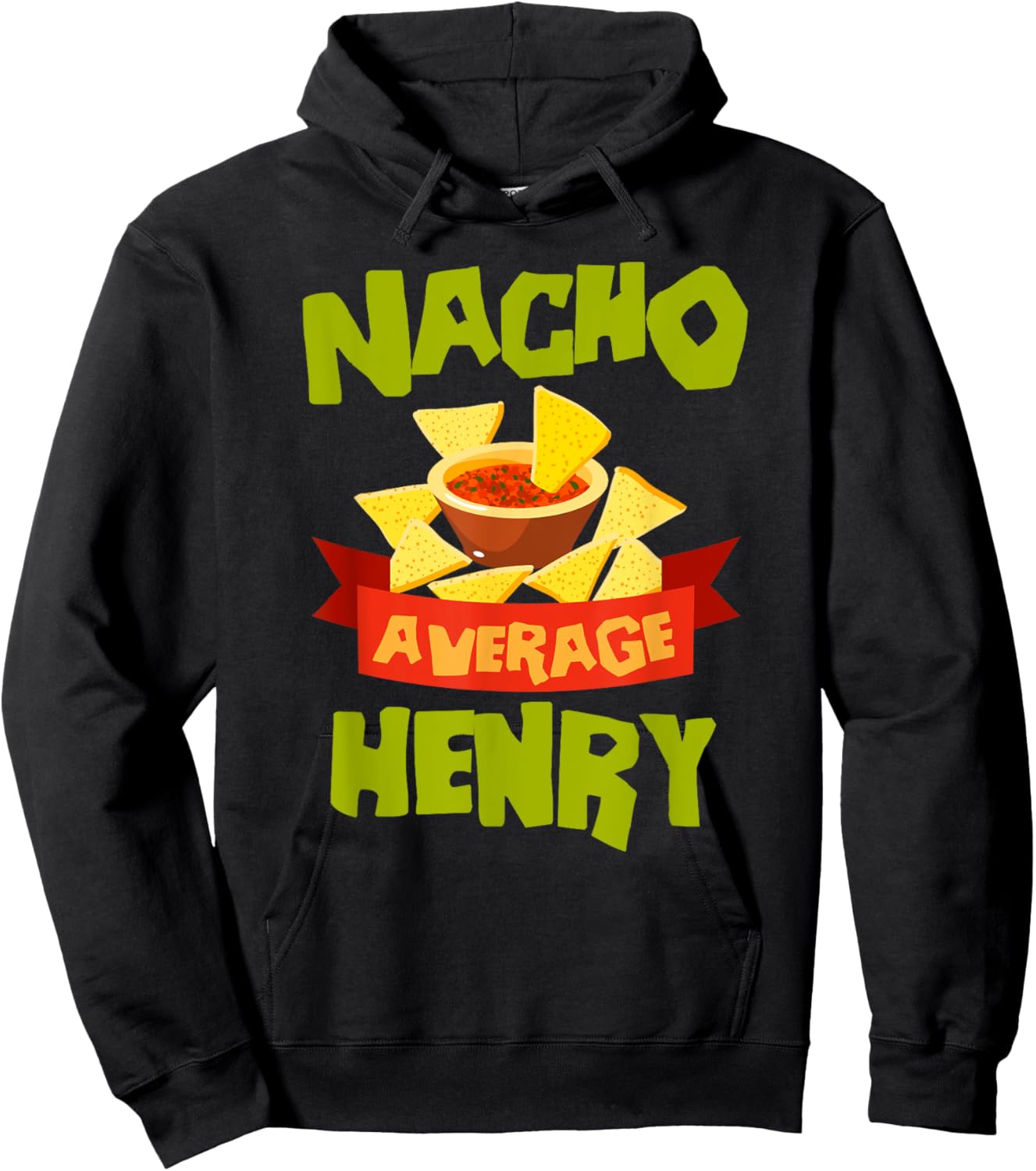 Nacho Average Henry Funny Birthday Personalized Surname Hoodie - Hoodie | Black