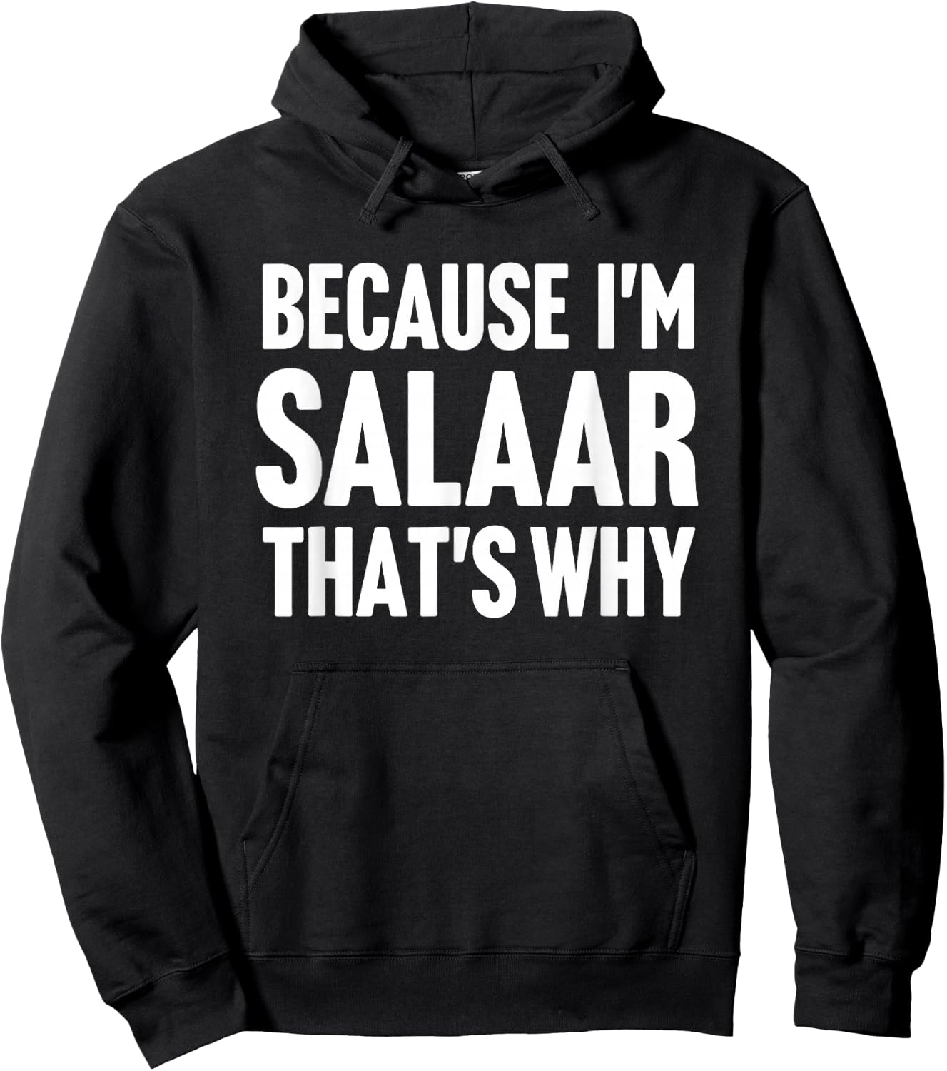 Because I'm Salaar That's Why Am Personalized Name Hoodie - Hoodie | Black