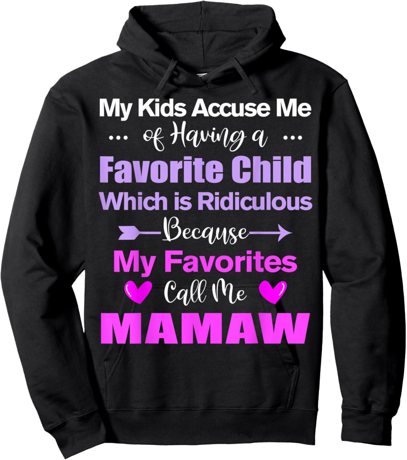My Favorites Call Me Mamaw Funny Mamaw Hoodie - Hoodie | Black