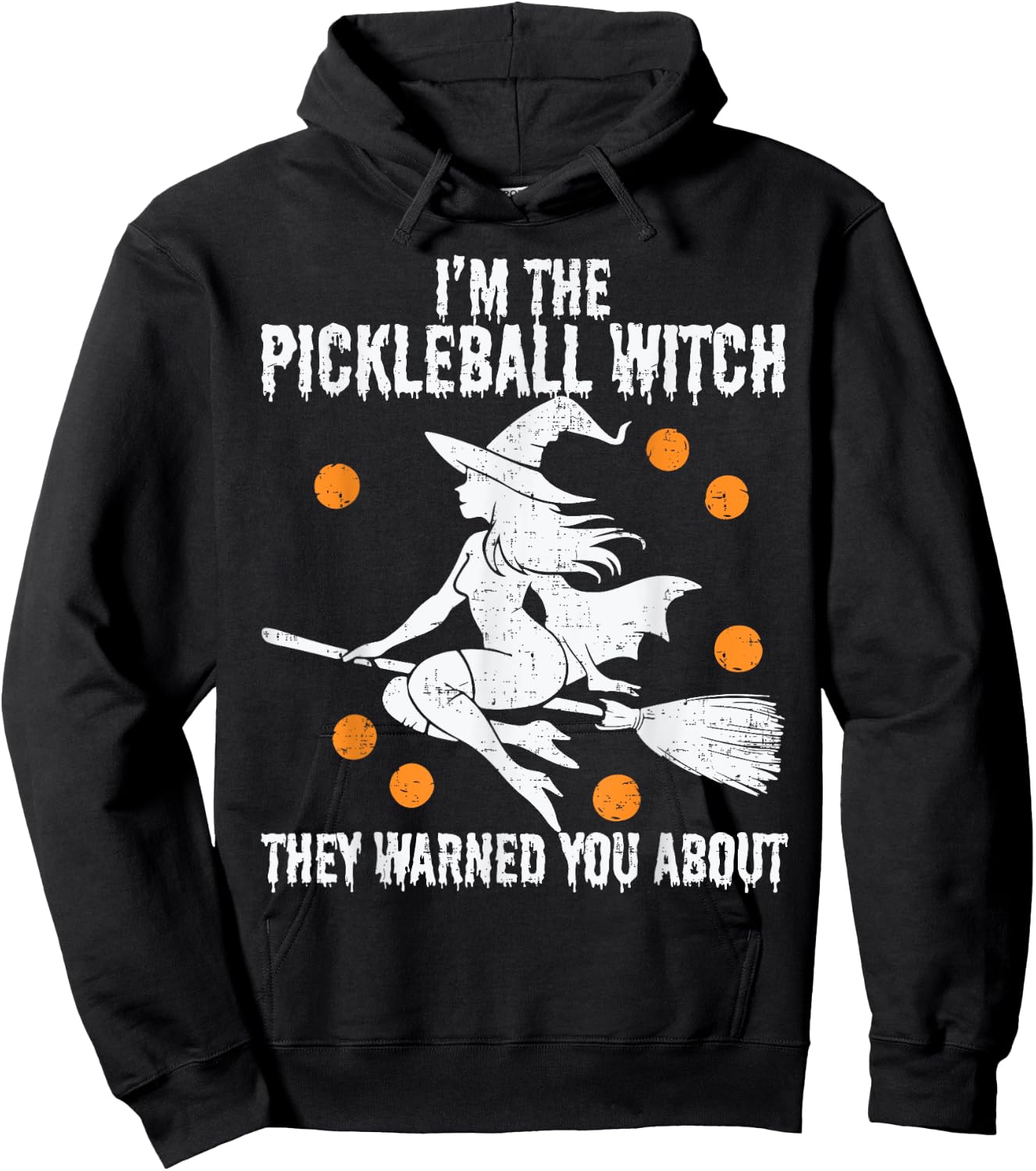 Funny Halloween Costume I'm The Pickleball Witch Women Hoodie - Hoodie | Black