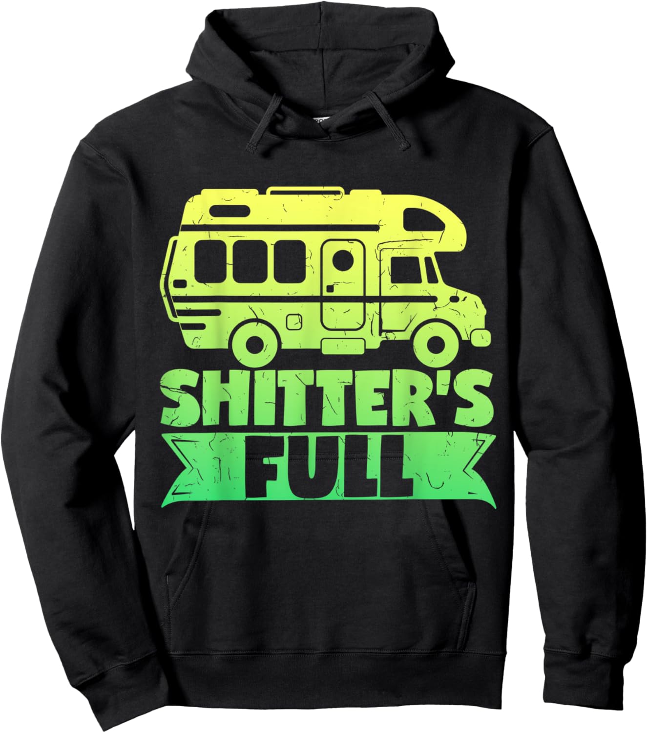 Motorhome RV Camping Camper ShitterS Full Hoodie - Hoodie | Black