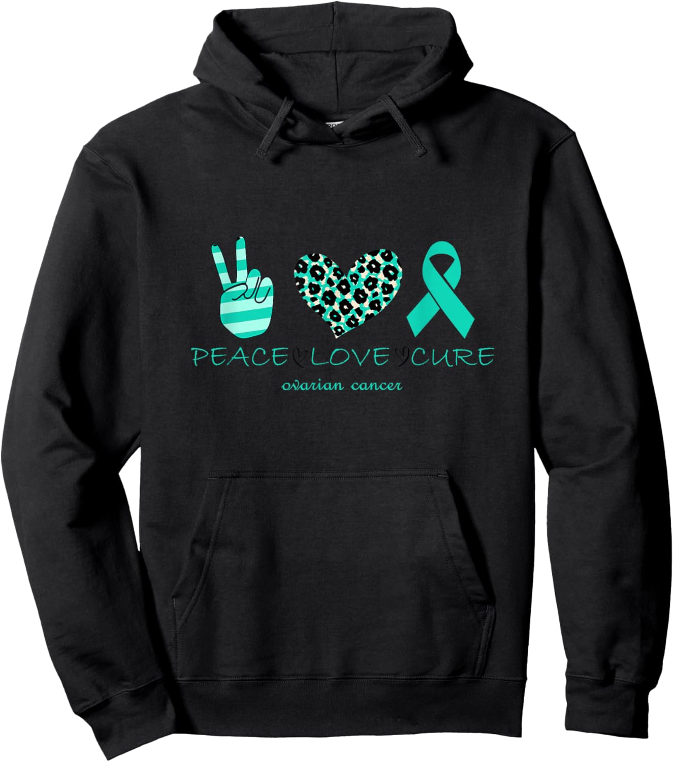 Ovarian cancer awareness Peace Love Cure Ovarian Cancer Awar Hoodie - Hoodie | Black
