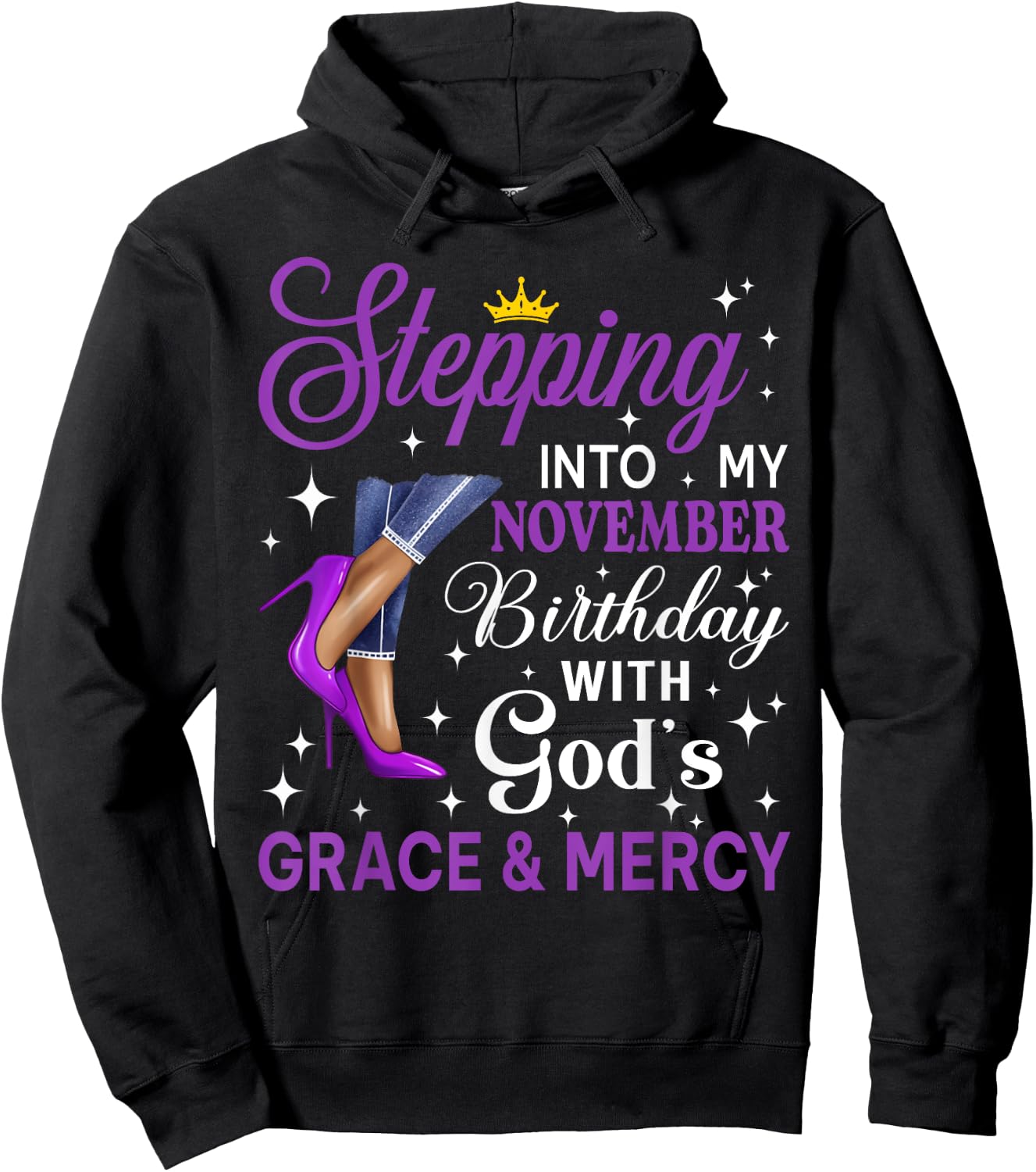 Stepping Into My November Birthday Afro Woman Purple Heels Hoodie - Hoodie | Black