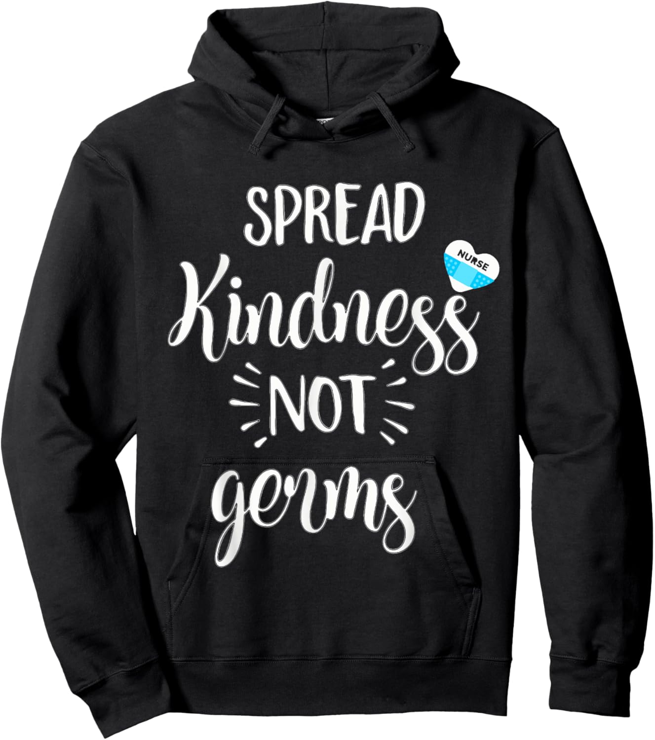 Spread Kindness Not Germs Nurse NR Clinic School Hoodie - Hoodie | Black