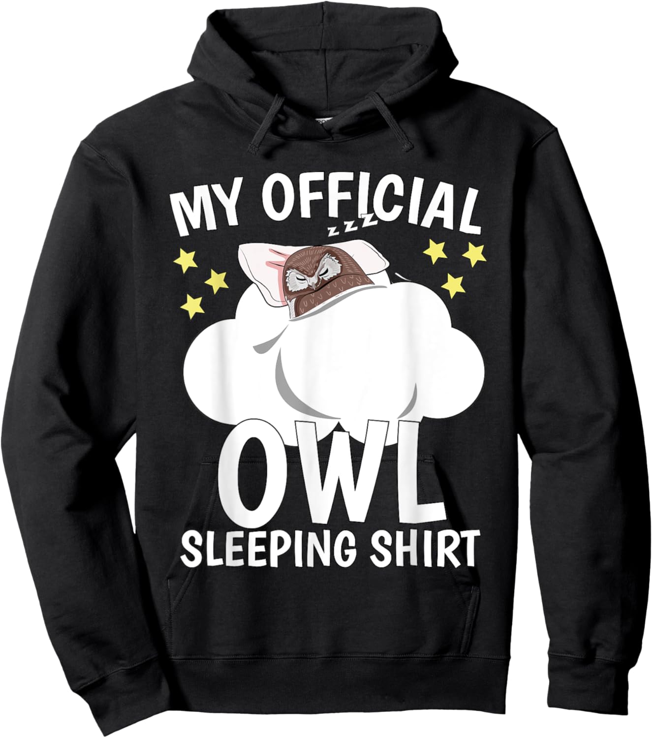 Official Sleeping Shirt Sleep Shirt Pajama Naps PJ Owl Hoodie - Hoodie | Black