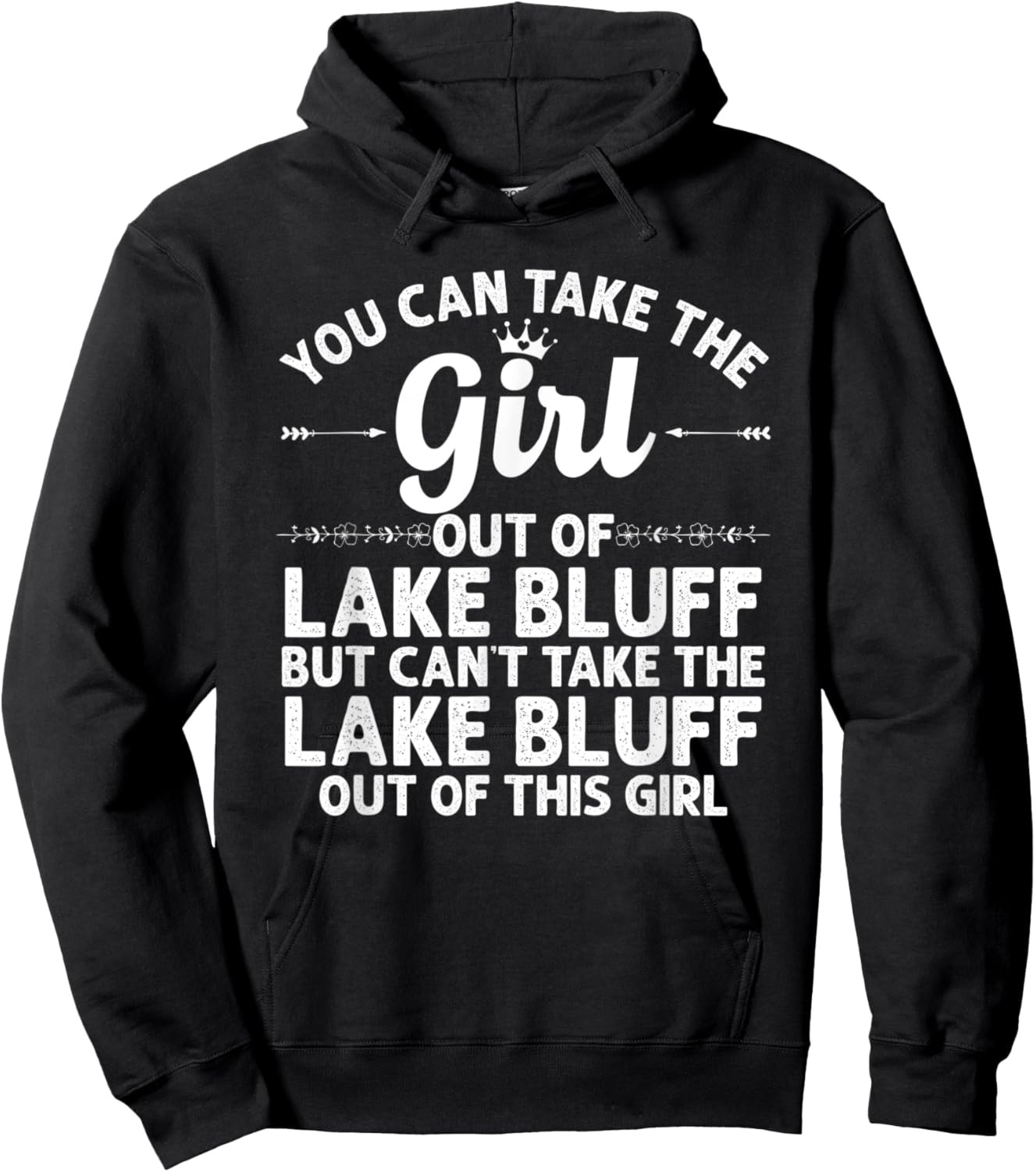Girl Out Of LAKE BLUFF IL ILLINOIS Gift Funny Home Roots USA Hoodie - Hoodie | Black