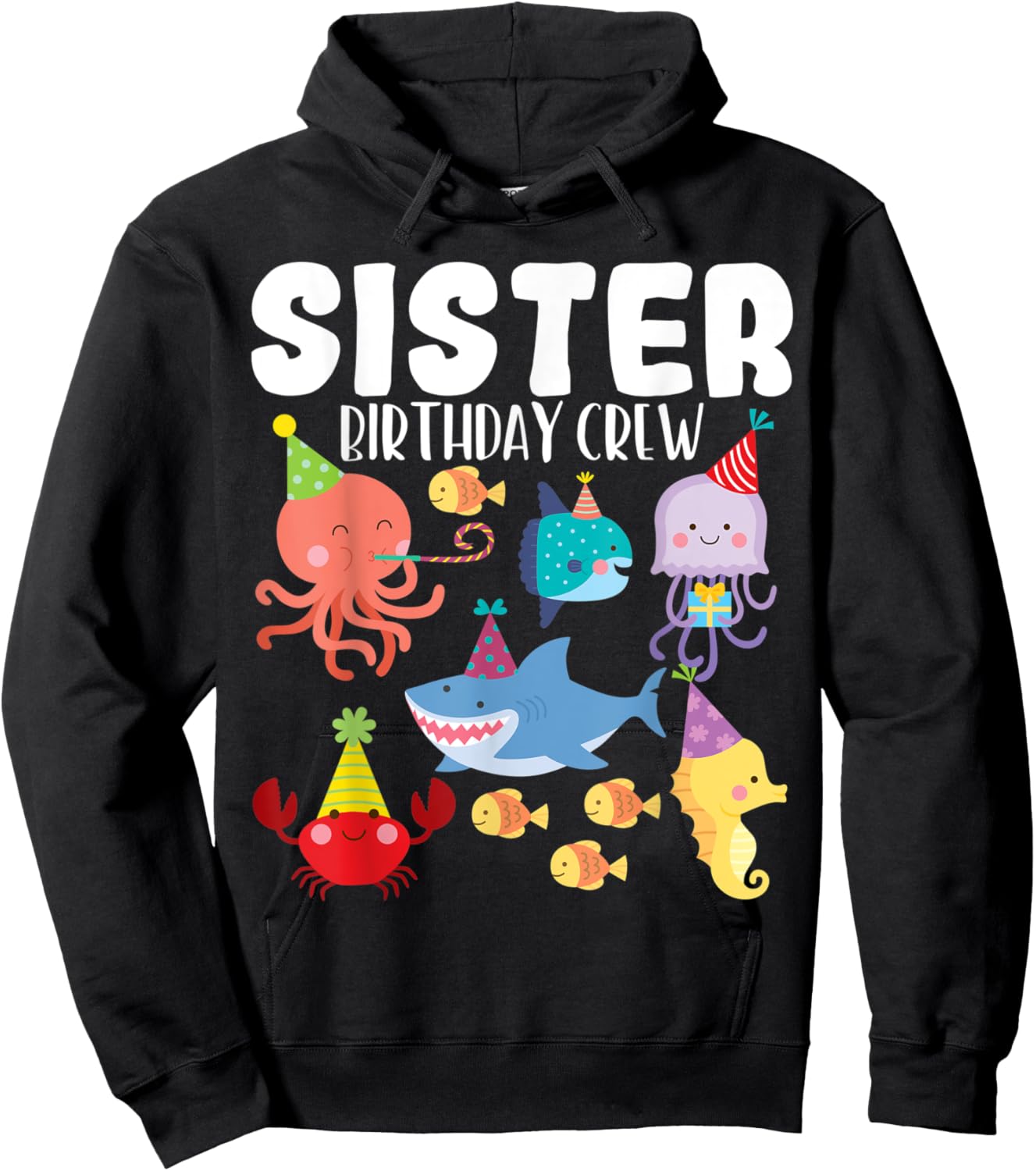 Cute Sea Animals Ocean Creatures Party Sister Birthday Crew Hoodie - Hoodie | Black