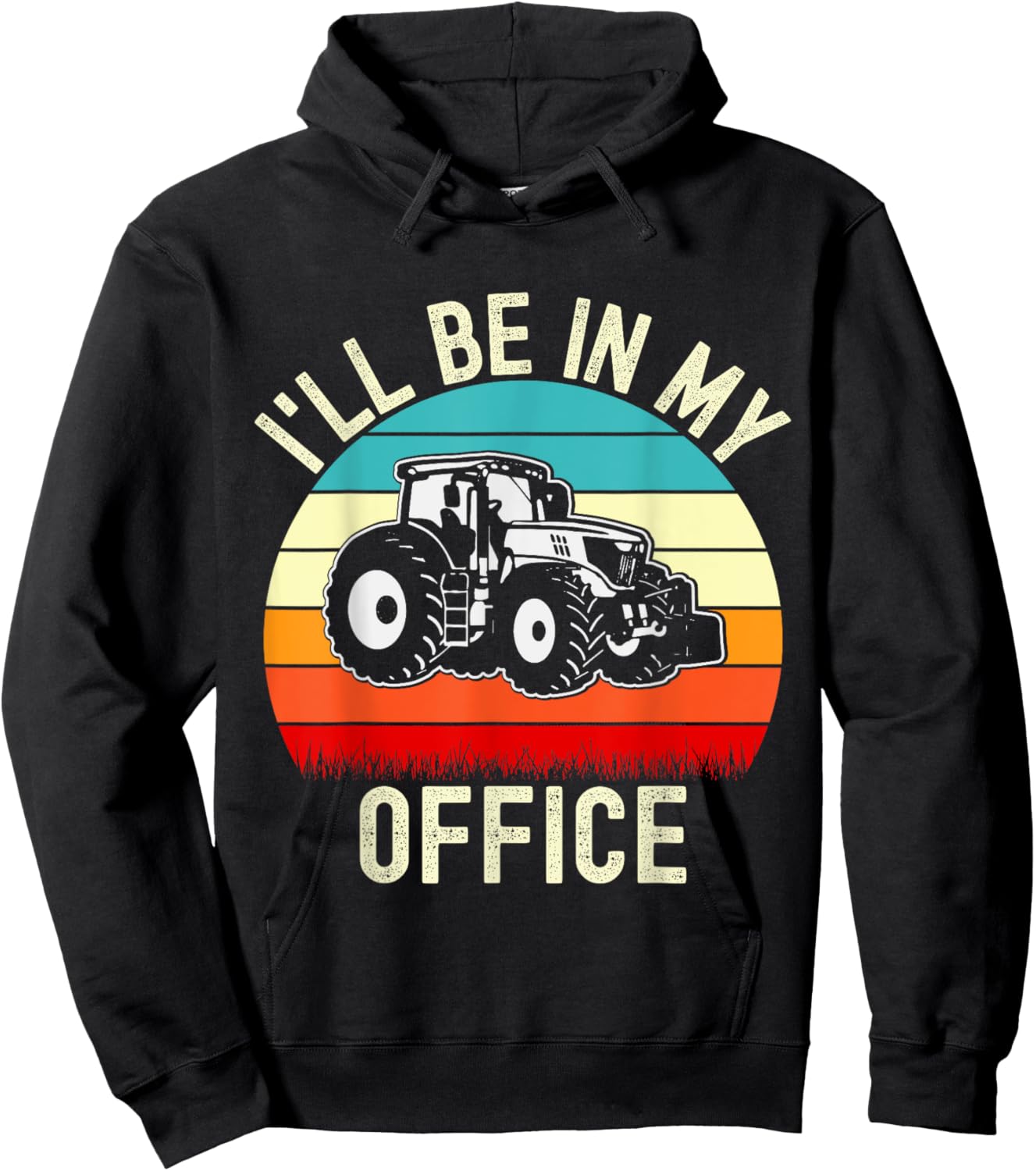 I'll Be In My Office Tractor Funny Farmer Vintage Farm Lover Hoodie - Hoodie | Black