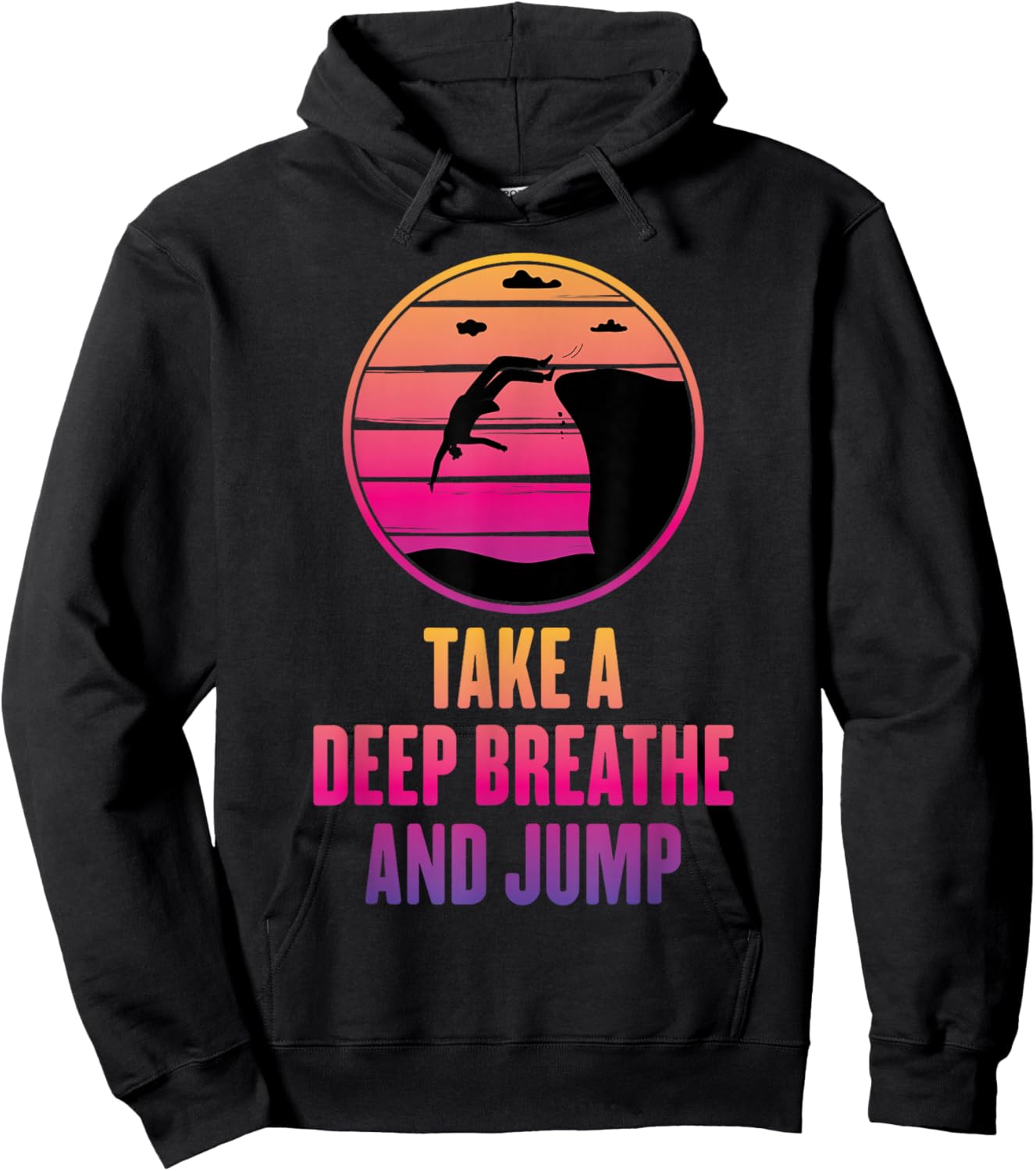 Cliff Diving - Take A Deep Breathe And Jump - Cliff Jumping Hoodie - Hoodie | Black