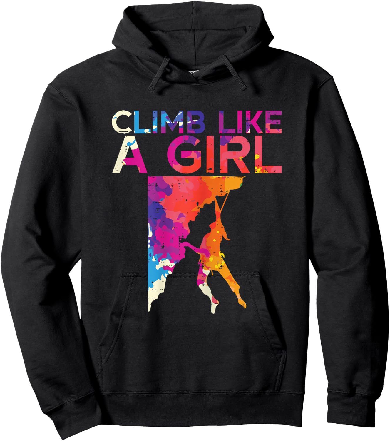 Climb Like A Girl Rock Climber Bouldering Women Girls Kids Hoodie - Hoodie | Black