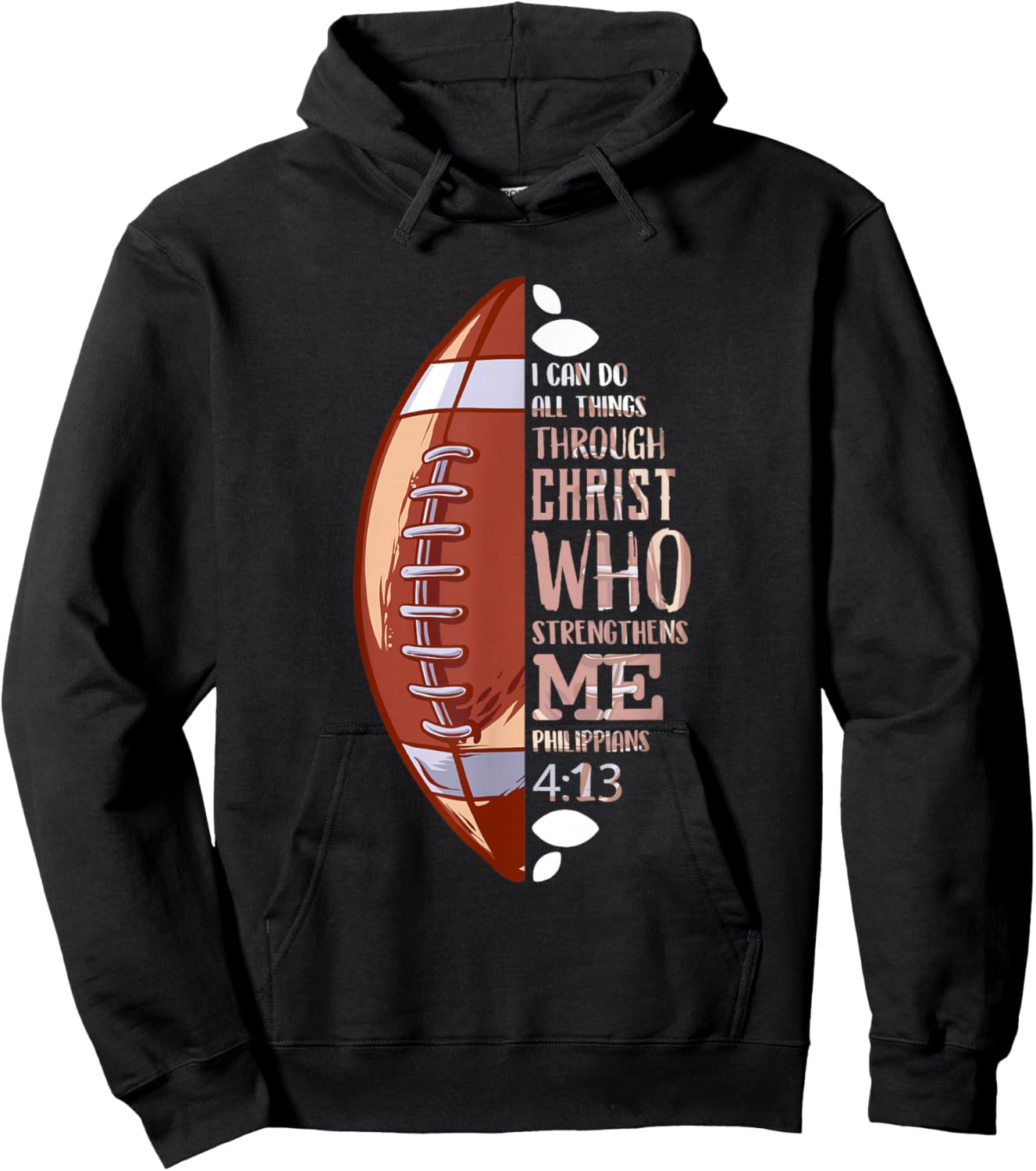 Philippians 4 13 Shirt Football I Can Do All Things Bible Hoodie - Hoodie | Black