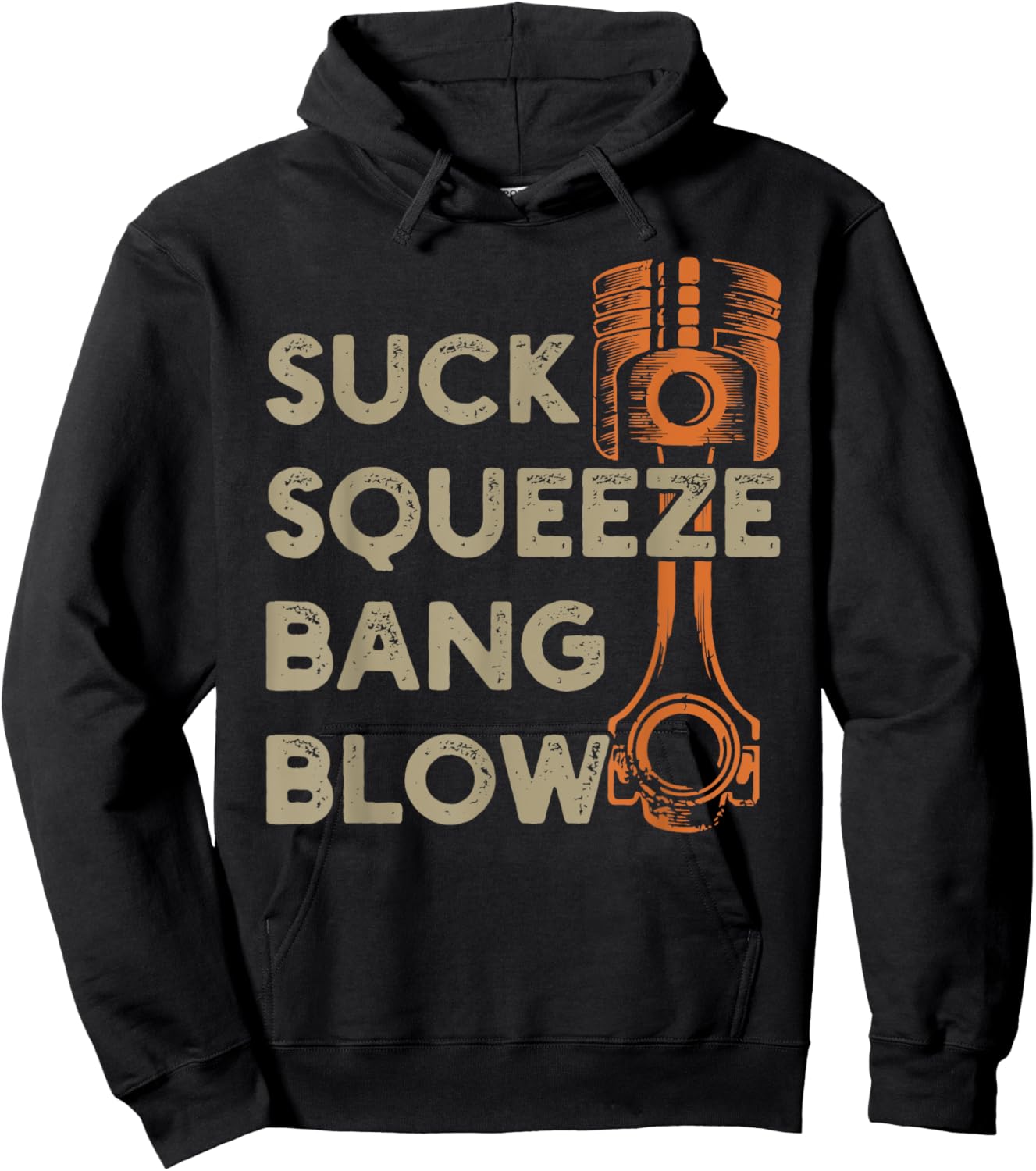 4 stroke cycle - Suck Squeeze Bang Blow - Piston - Mechanic Hoodie - Hoodie | Black