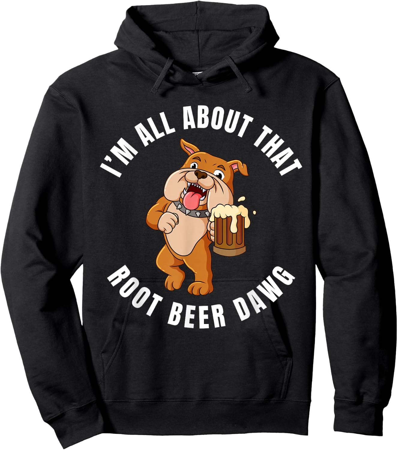 Root Beer Lovers All About That Root Beer Dawg Hoodie - Hoodie | Black