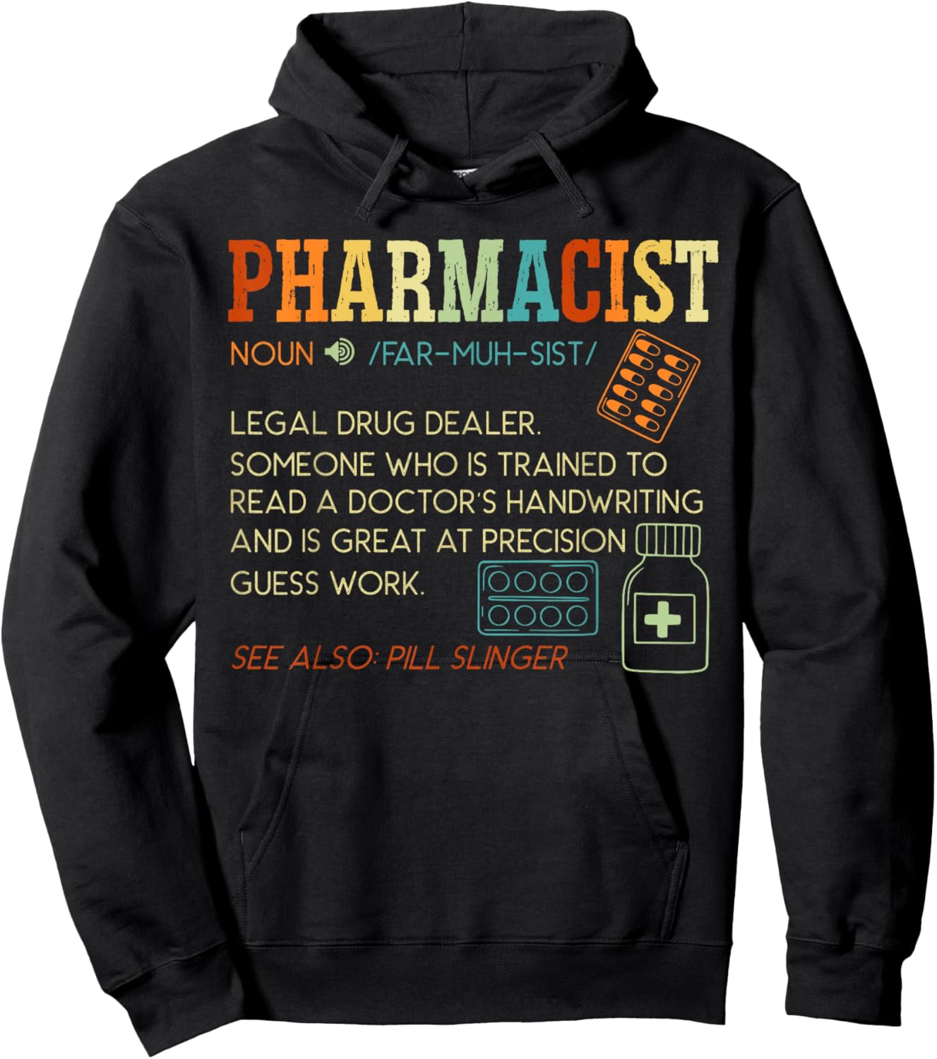 Pharmacist Definition Prescription Pharmacy Medical Hoodie - Hoodie | Black