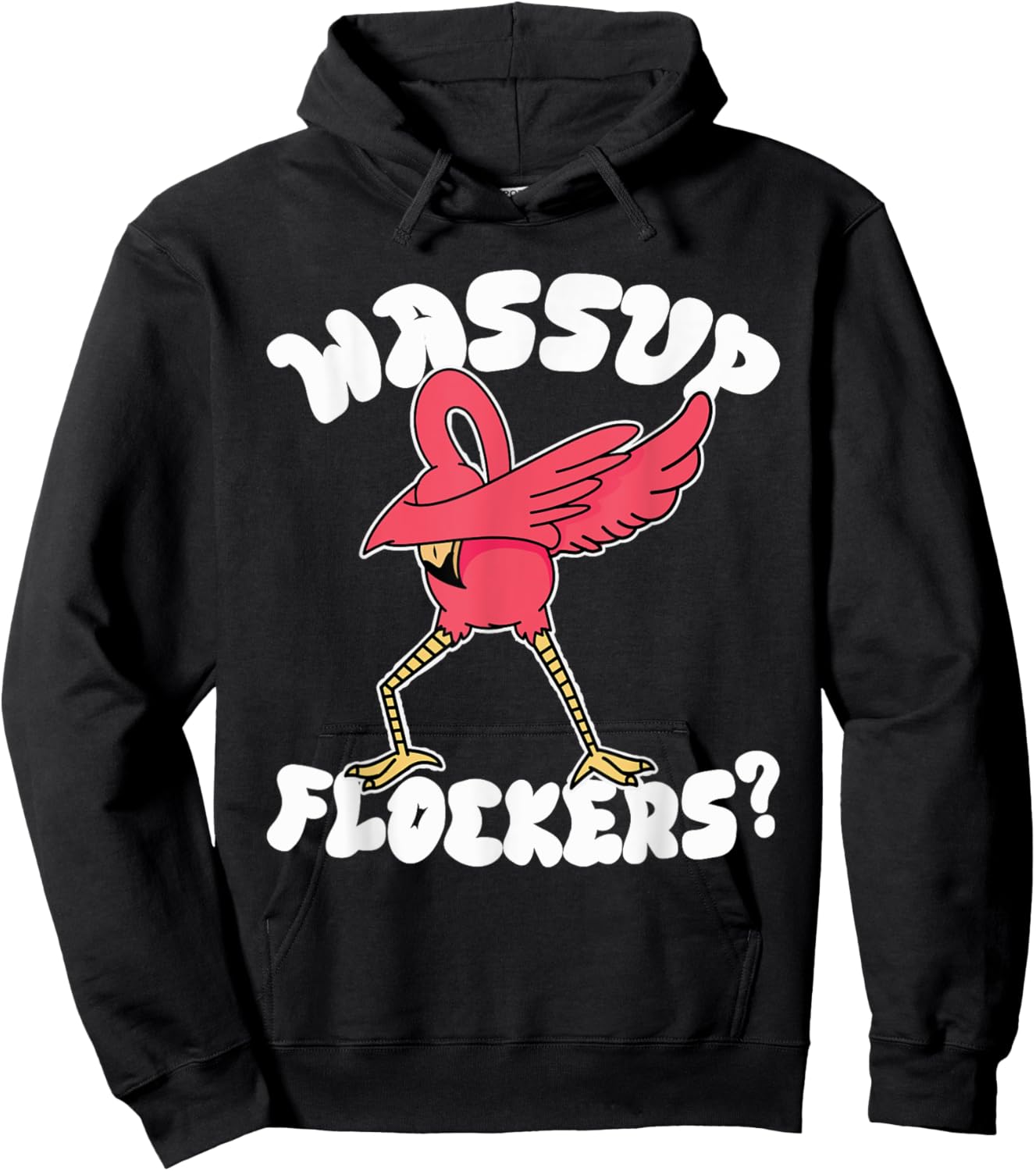 Wassup Flockers Funny Dabbing Flamingo Hoodie - Hoodie | Black