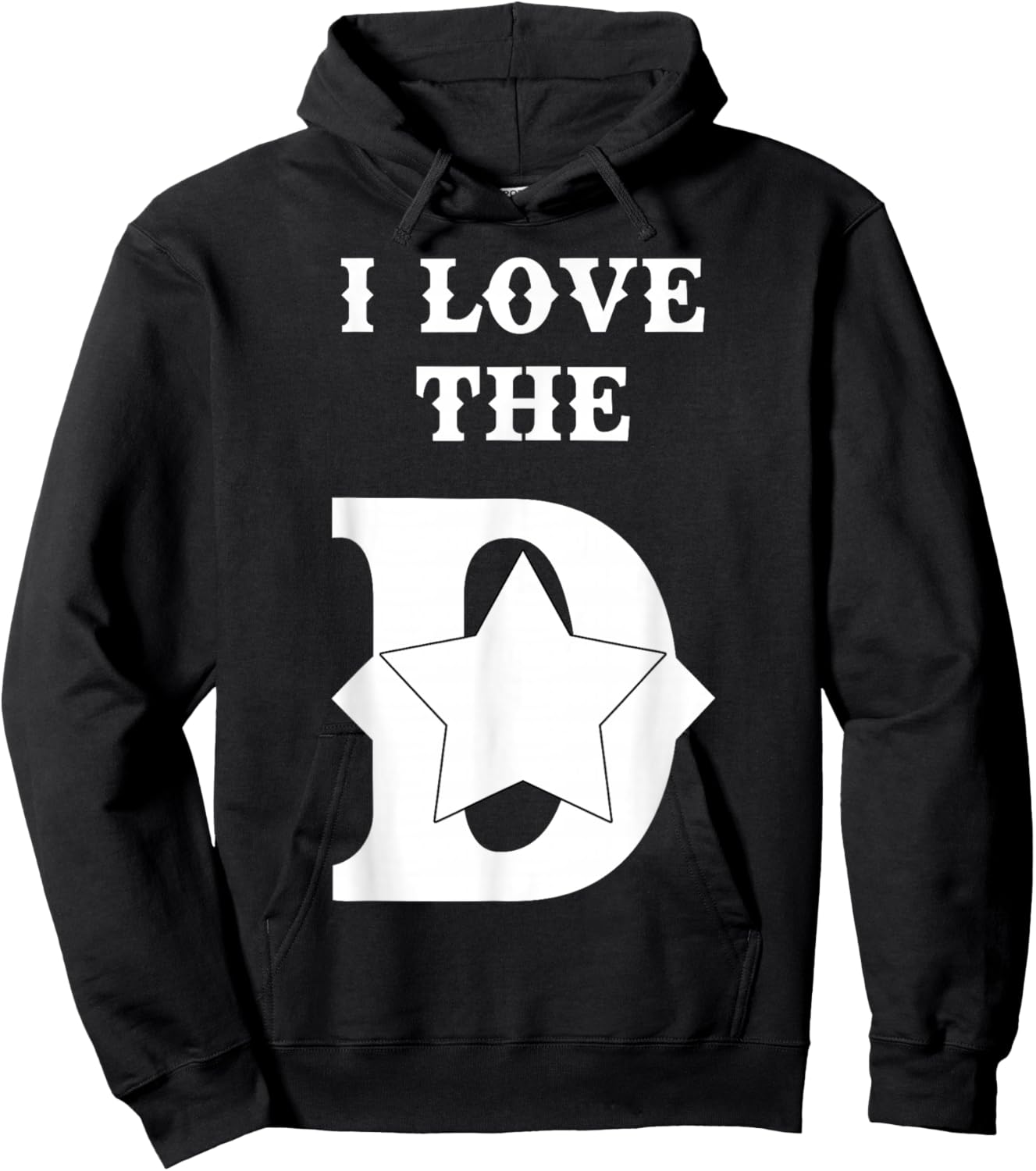 I Love The D Dallas Texas | Cool Dallas Hoodie - Hoodie | Black