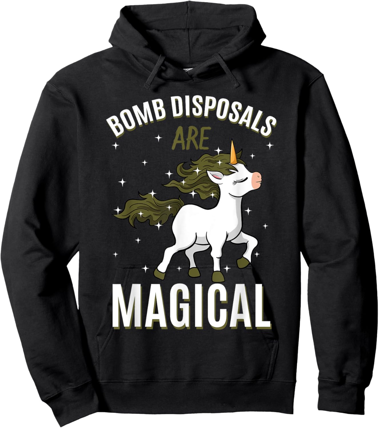 Bomb Disposals Are Magical Unicorn Job EOD IEDD Profession Hoodie - Hoodie | Black