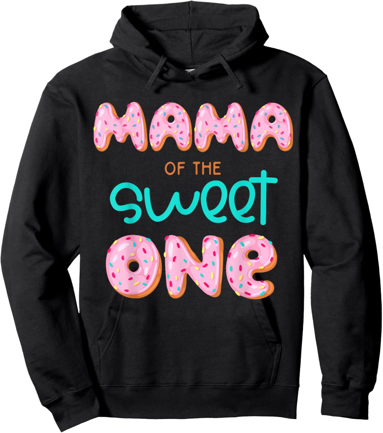 Mama of The Sweet One First Birthday Matching Family Donut Hoodie - Hoodie | Black