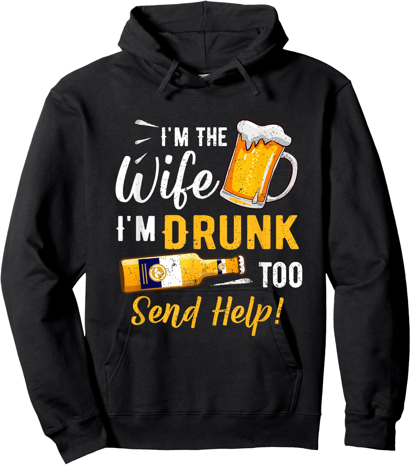 I'm The Wife I'm Drunk Too Matching Couples Funny Drinking Hoodie - Hoodie | Black