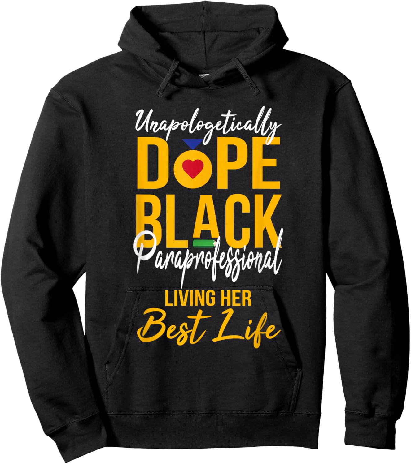 Unapologetically Dope Black Paraprofessional Afro Pride BHM Hoodie - Hoodie | Black