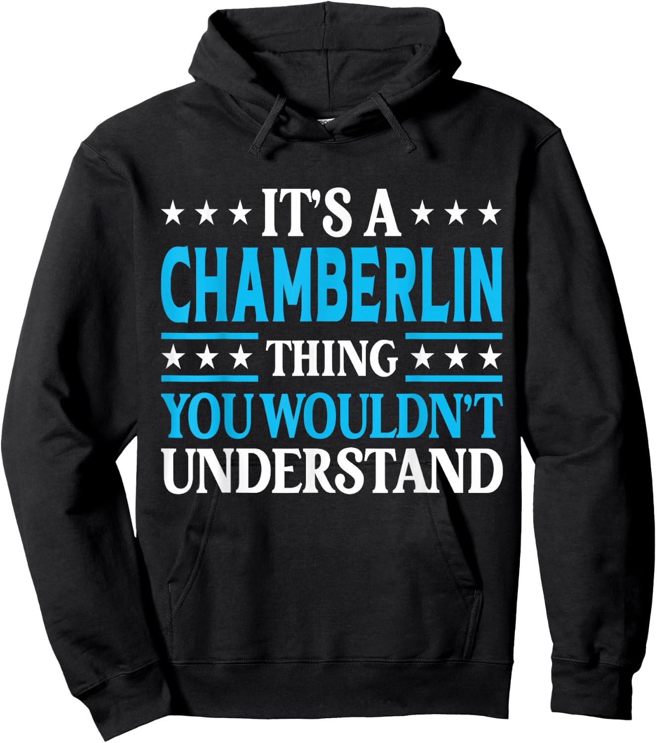 It's A Chamberlin Thing Surname Family Last Name Chamberlin Hoodie - Hoodie | Black