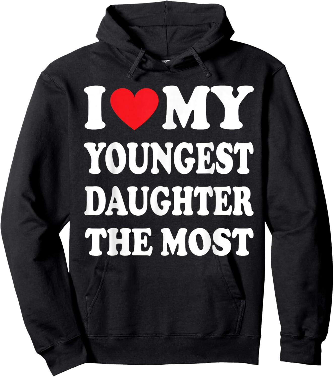 I Love My Youngest Daughter The Most Father's Day Heart Hoodie - Hoodie | Black