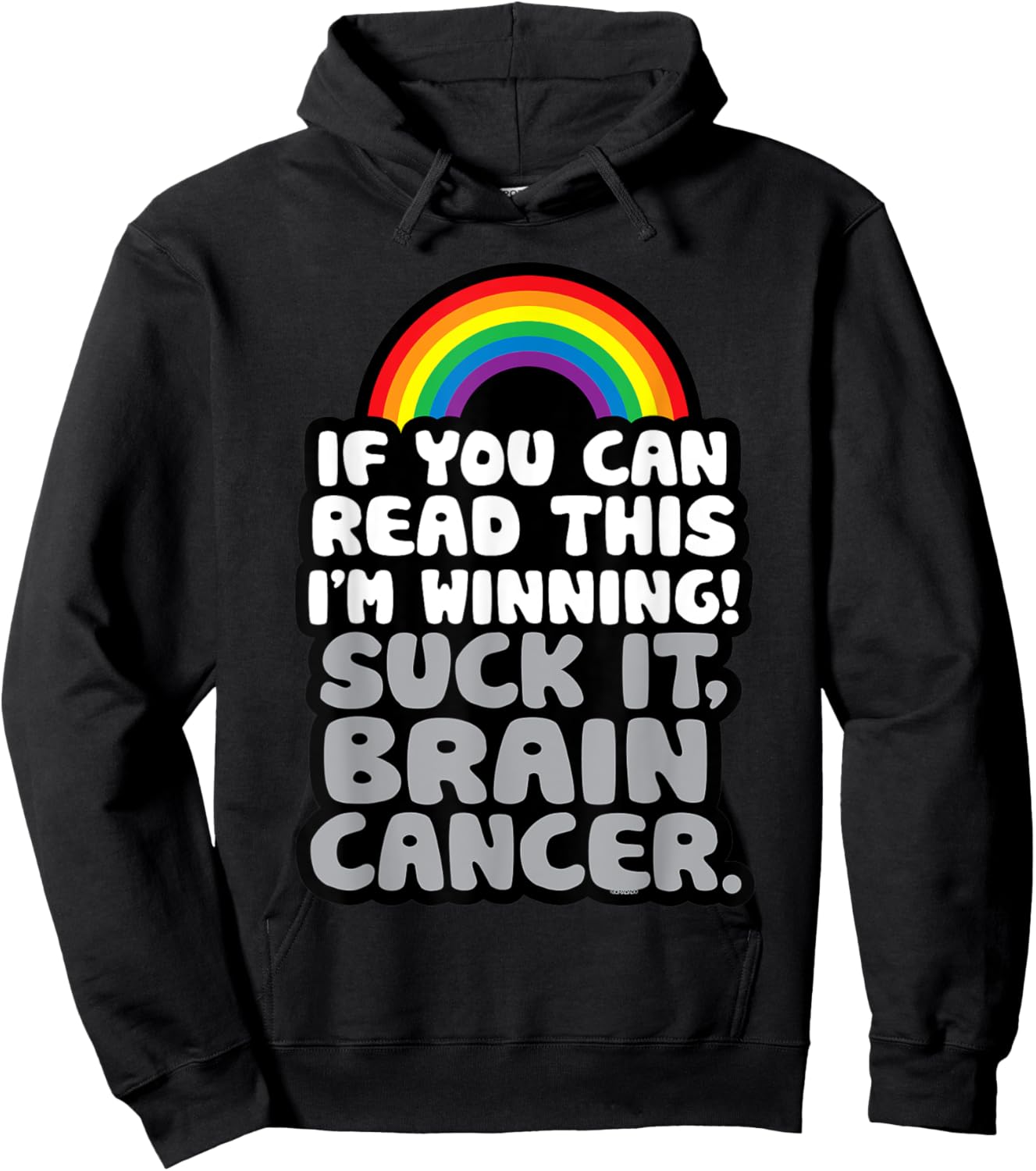 I'm Winning Suck It Brain Cancer | Fighter Survivor Funny Hoodie - Hoodie | Black