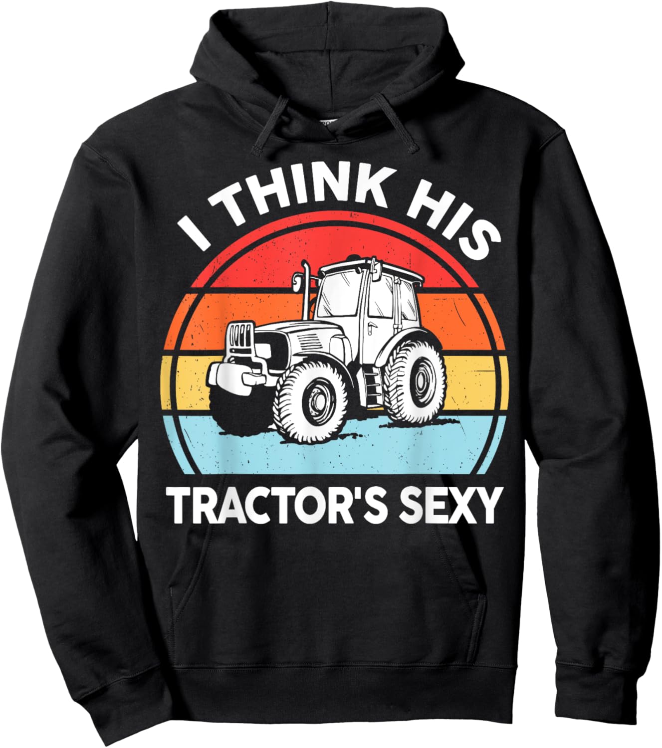 Tractor-Shirt I Think His Tractor's Sexy Farmer Gift Women Hoodie - Hoodie | Black