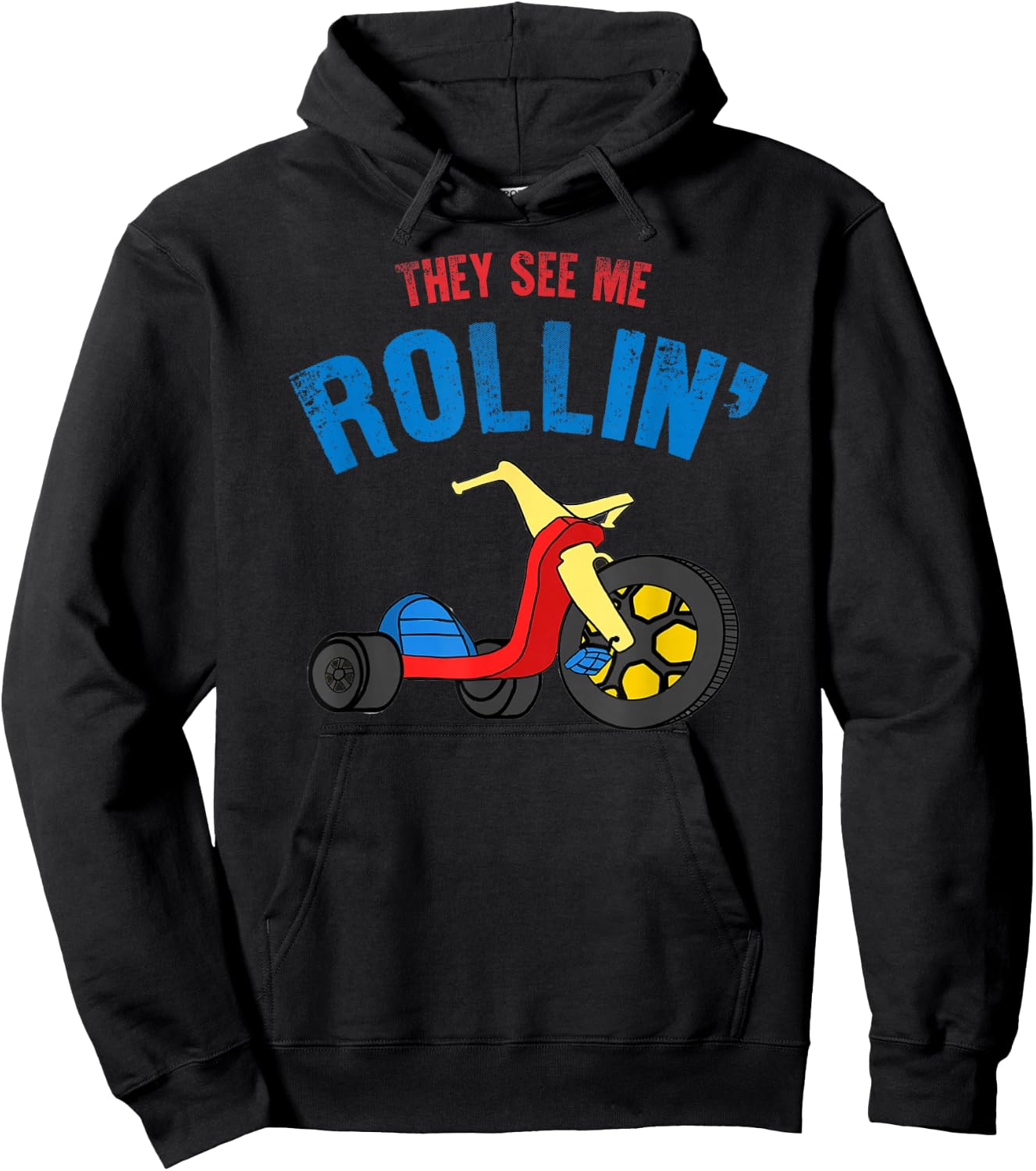 They see me Rollin' Rolling Funny Hoodie - Hoodie | Black