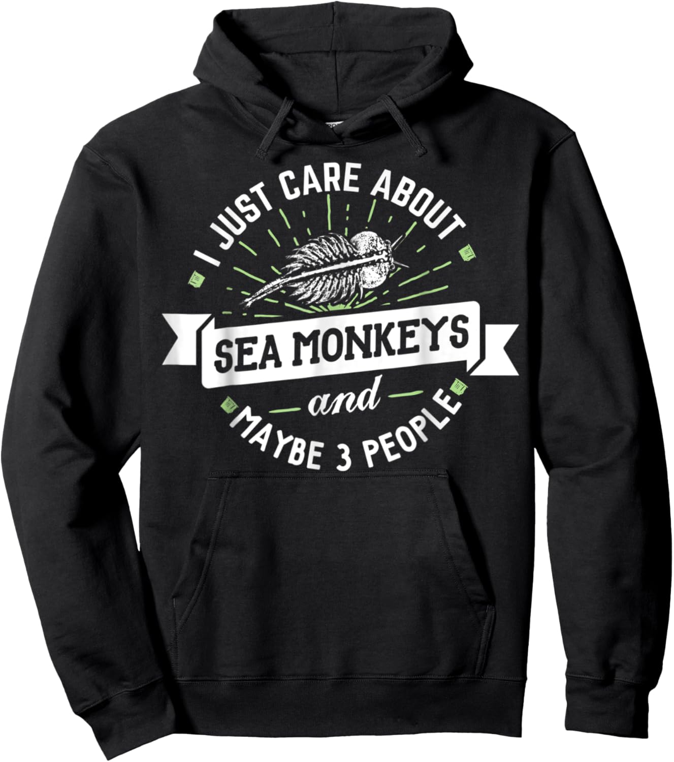 Sea Monkeys - I Just Care About Sea Monkeys! Hoodie - Hoodie | Black