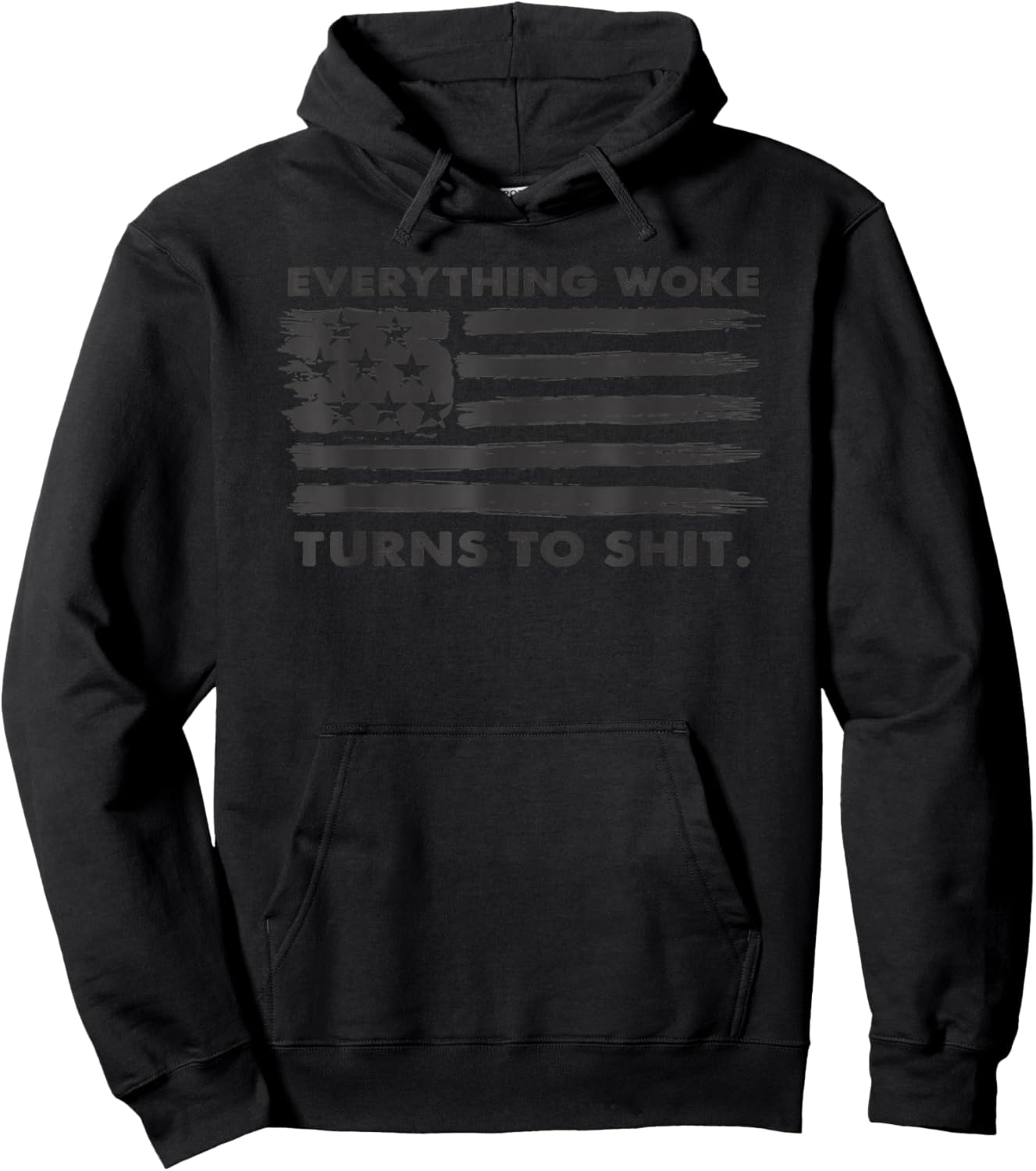 Funny Trump Everything Woke Turns to Shit Hoodie - Hoodie | Black