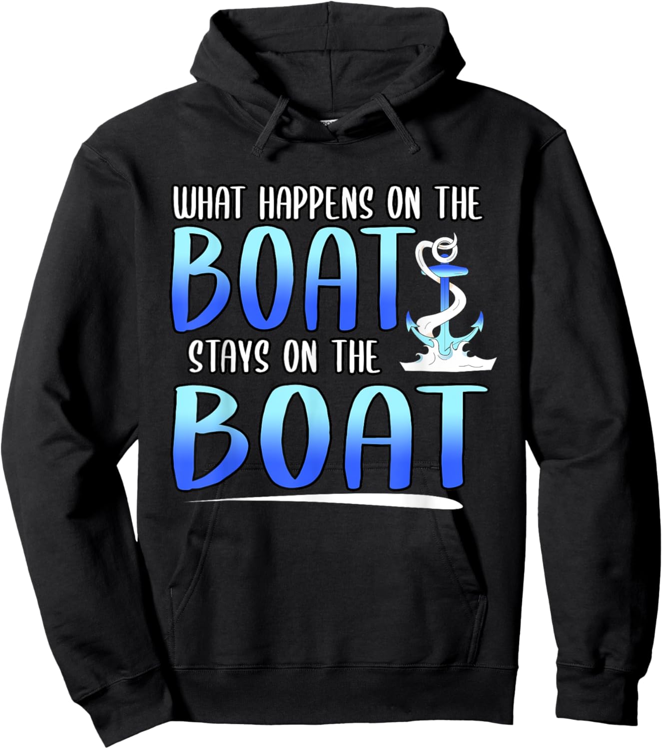 Funny What Happens On The Boat Stays On The Boat Captain Hoodie - Hoodie | Black
