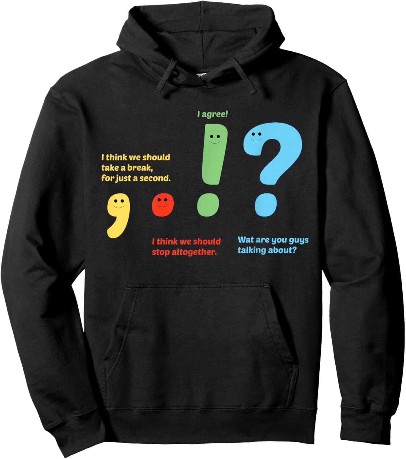 Funny Comma Period Exclamation Point And Question Mark Talk Hoodie - Hoodie | Black