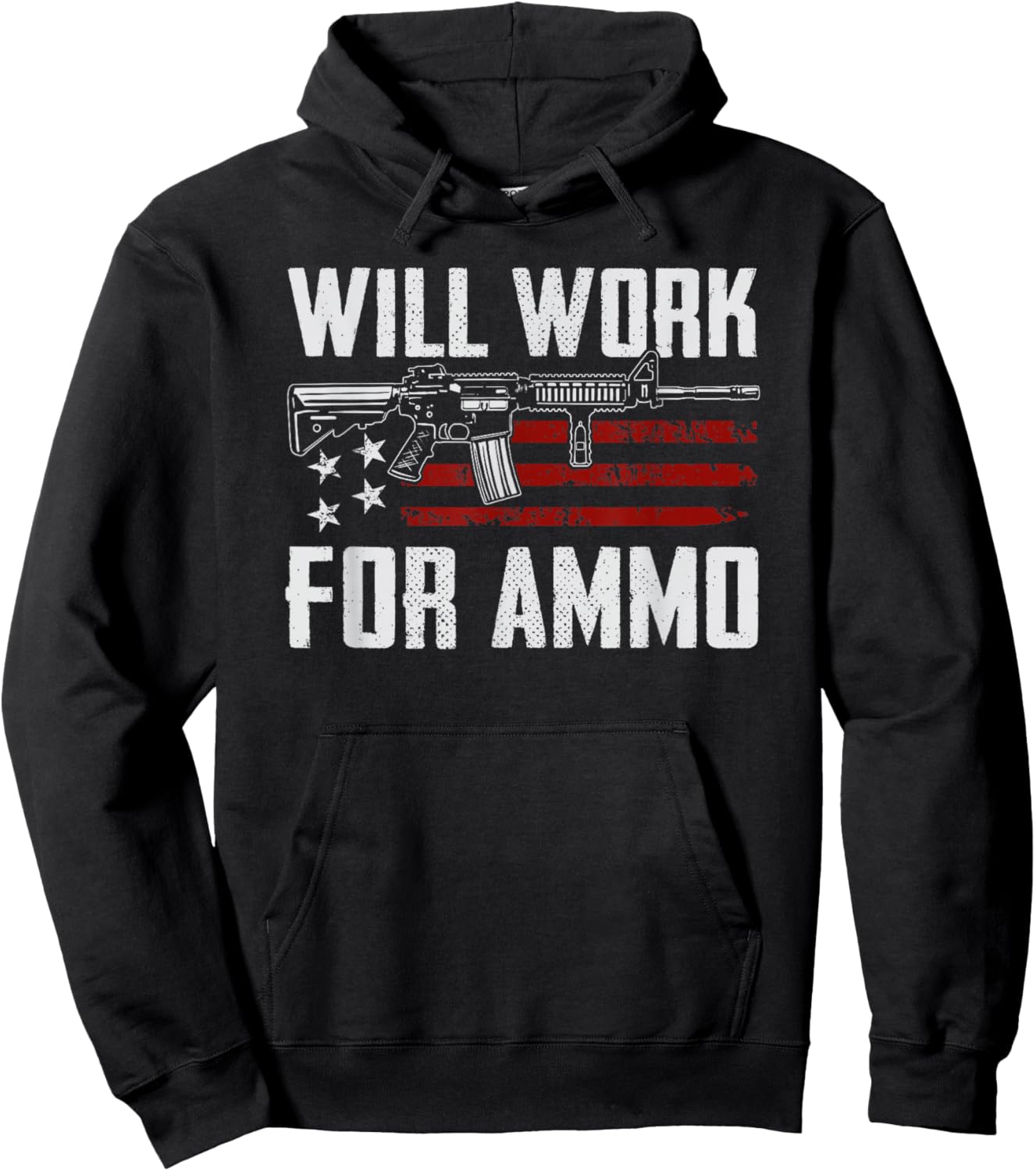 Will Work For Ammo - AR15 Rifle Owner Sarcastic Funny Gun Hoodie - Hoodie | Black