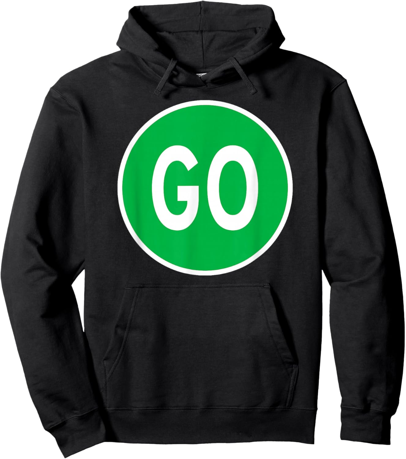 Go Sign Green Road Traffic Light Highway Street Stop Sign Hoodie - Hoodie | Black