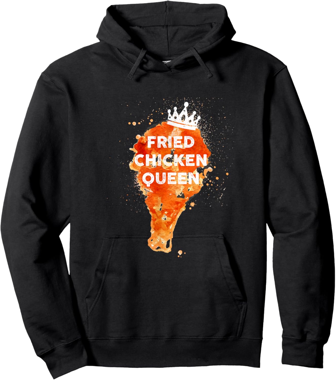 Funny Juicy And Crispy Fried Chicken Queen With Crown Hoodie - Hoodie | Black