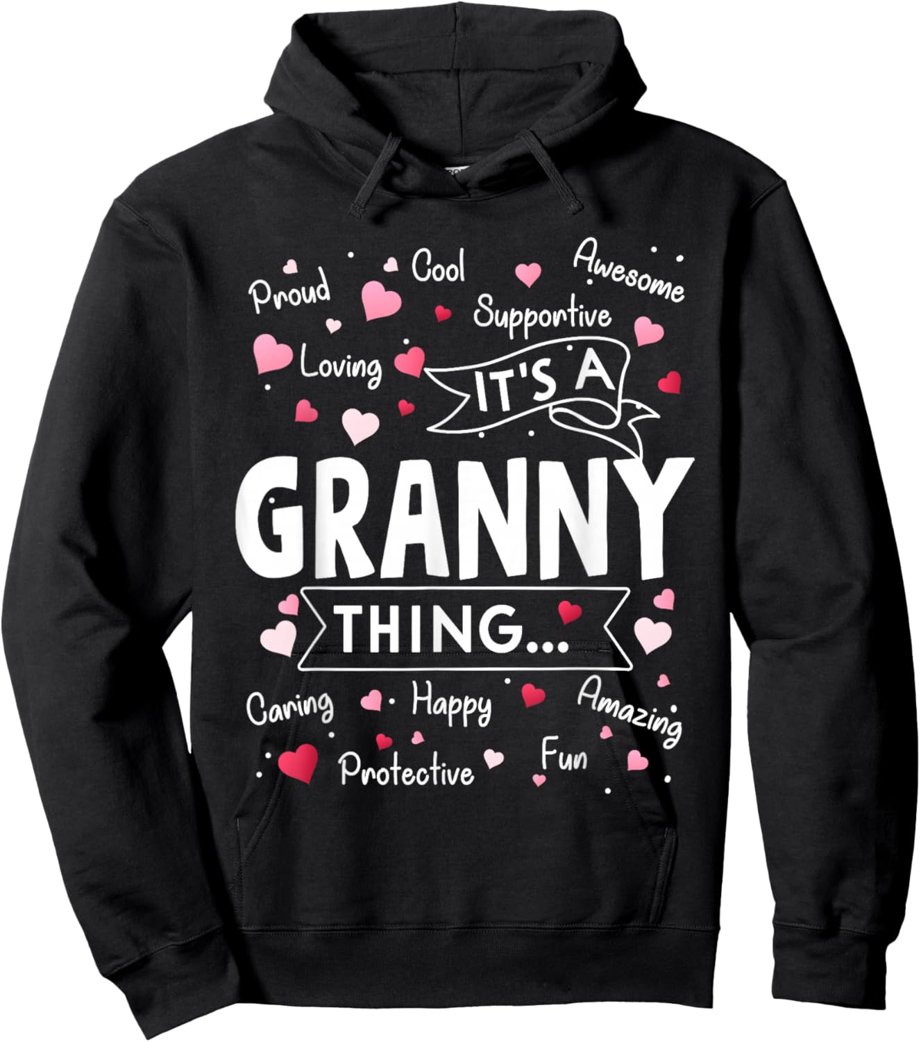 It's a Granny Thing Funny Sayings Cute Grandma Mothers Day Hoodie - Hoodie | Black