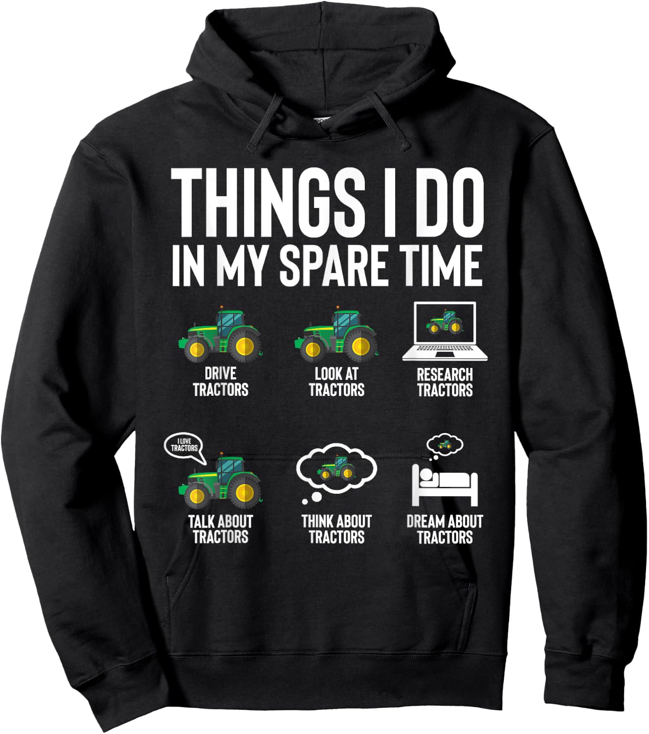 Funny Tractors lover 6 Things I Do In My Spare Time Tractor Hoodie - Hoodie | Black