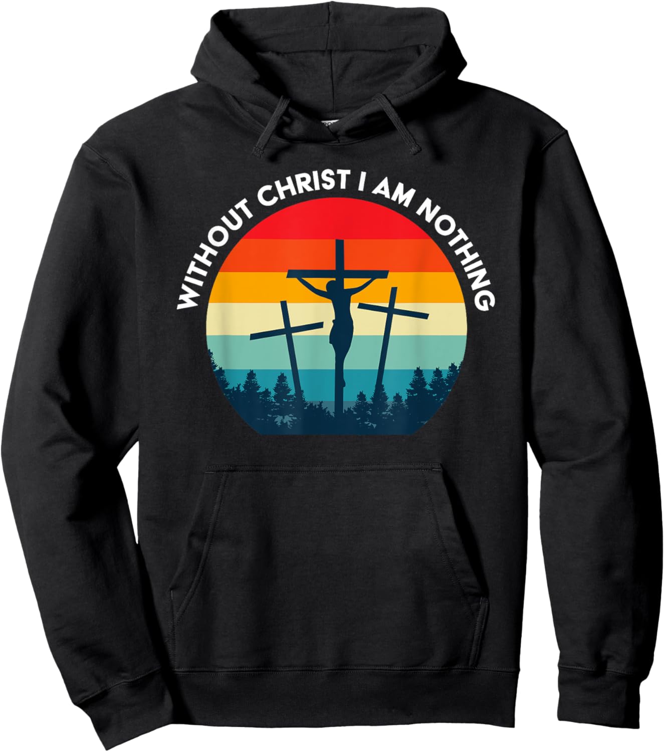 Without Christ I am Nothing - Saved by Grace Hoodie - Hoodie | Black