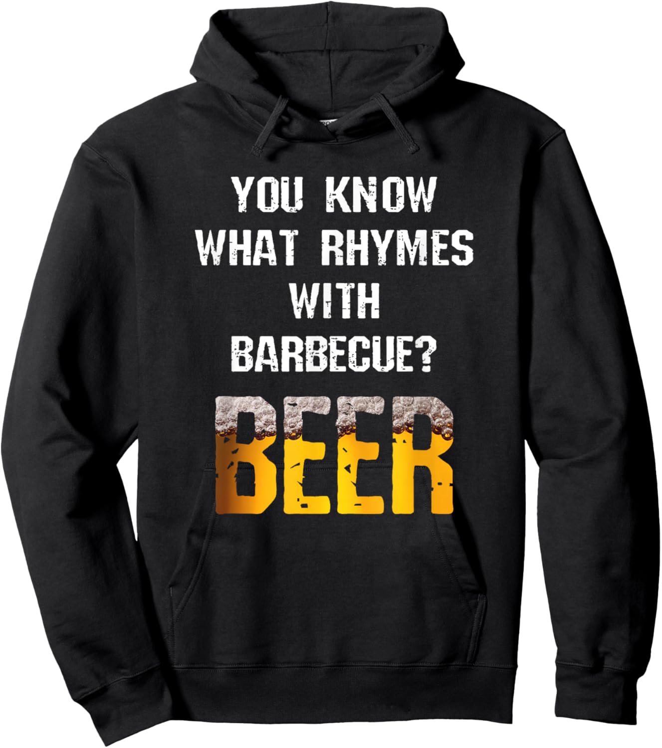 You Know What Rhymes With Barbecue Beer Funny Grill Joke Hoodie - Hoodie | Black