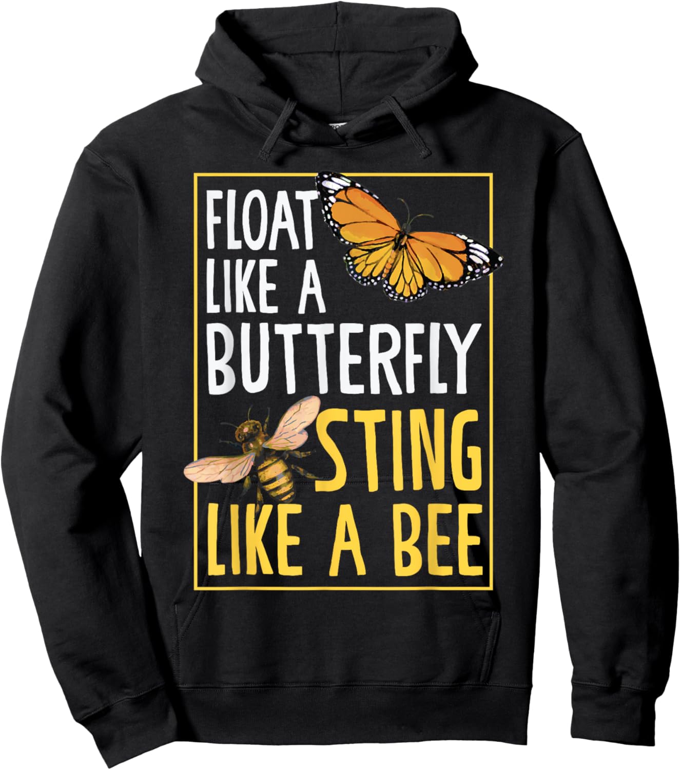 Float Like A Butterfly Sting Like Bees Beautiful Butterfly Hoodie - Hoodie | Black
