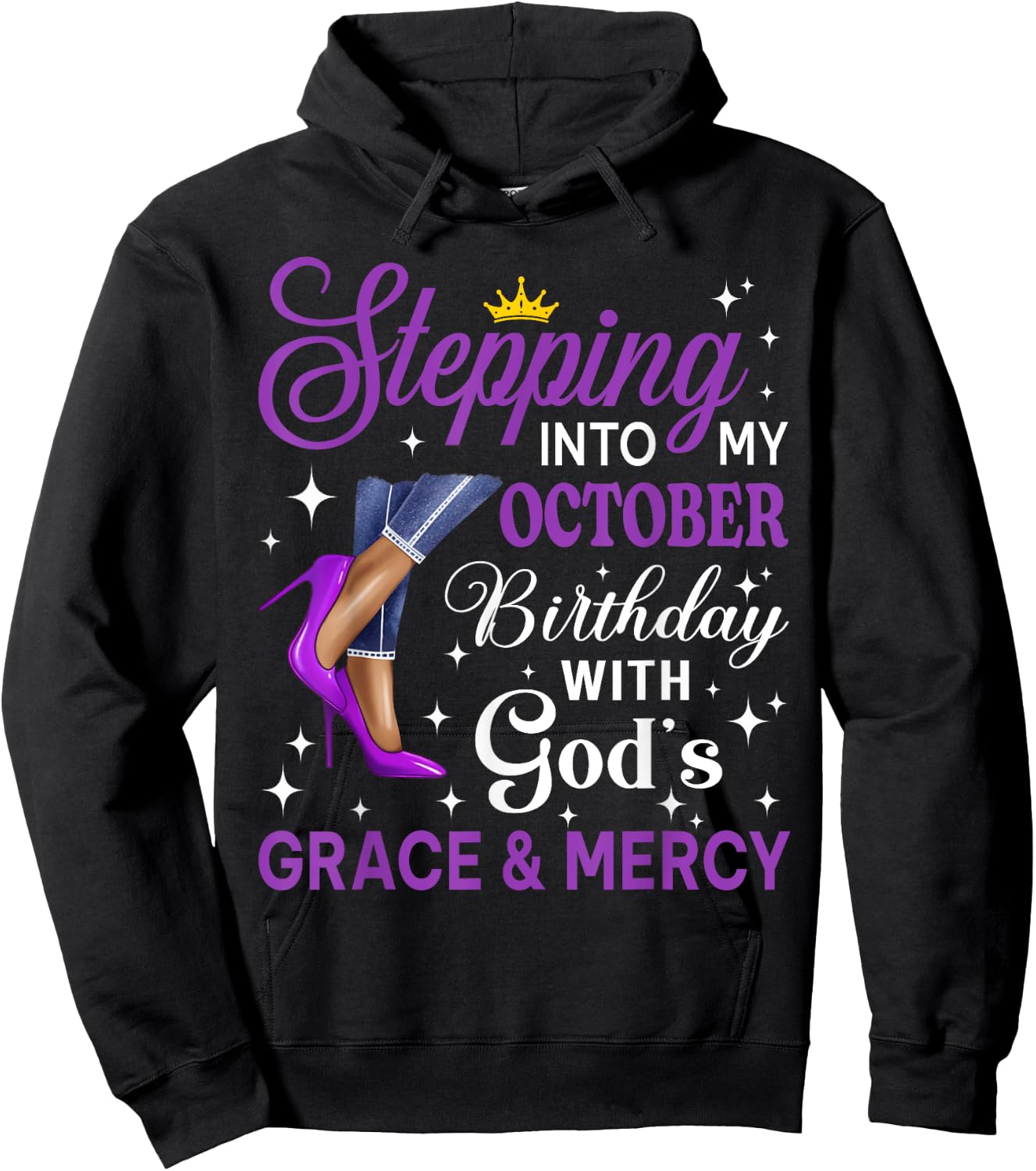 Stepping Into My October Birthday Afro Woman Purple Heels Hoodie - Hoodie | Black