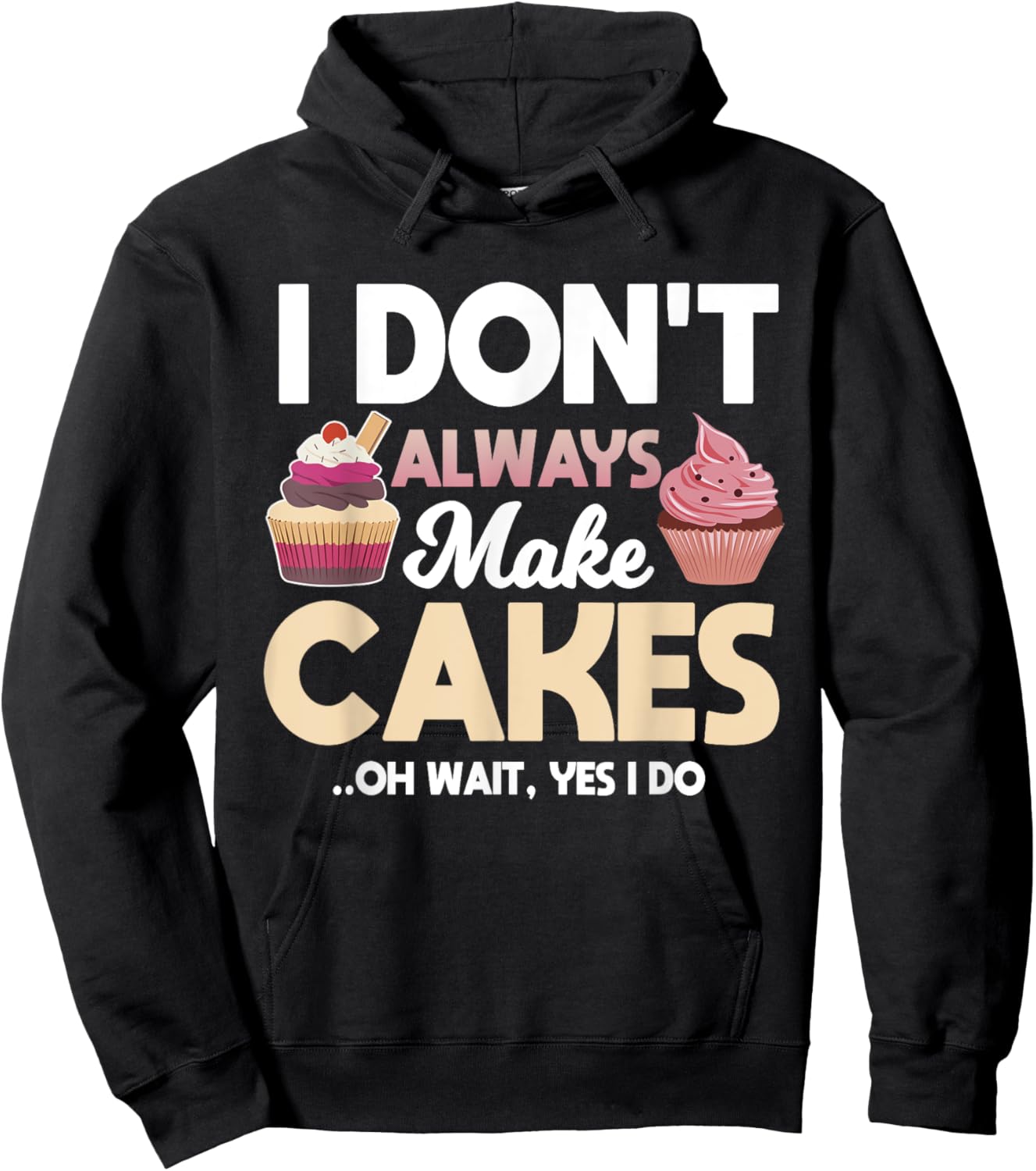 Funny Cakes Baking Apparel Baker Pastries Lover Hoodie - Hoodie | Black