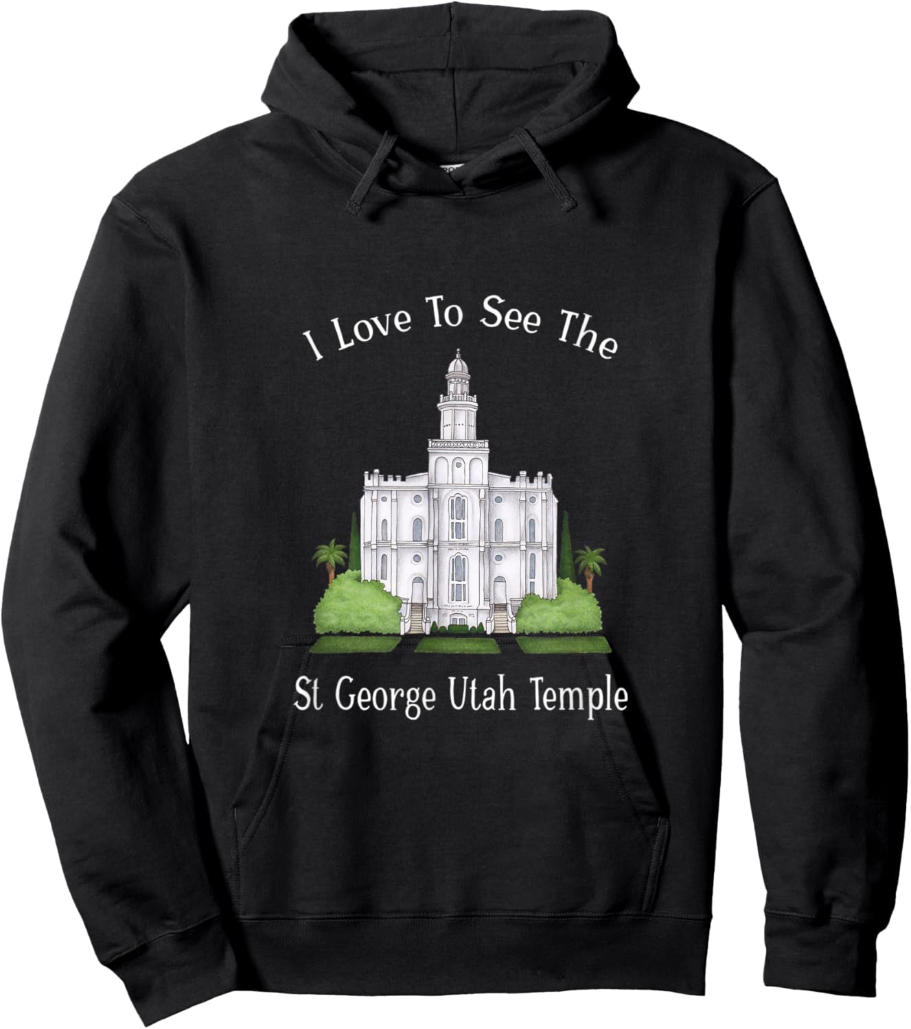 St George Utah Temple, I love to see my temple, color Hoodie - Hoodie | Black