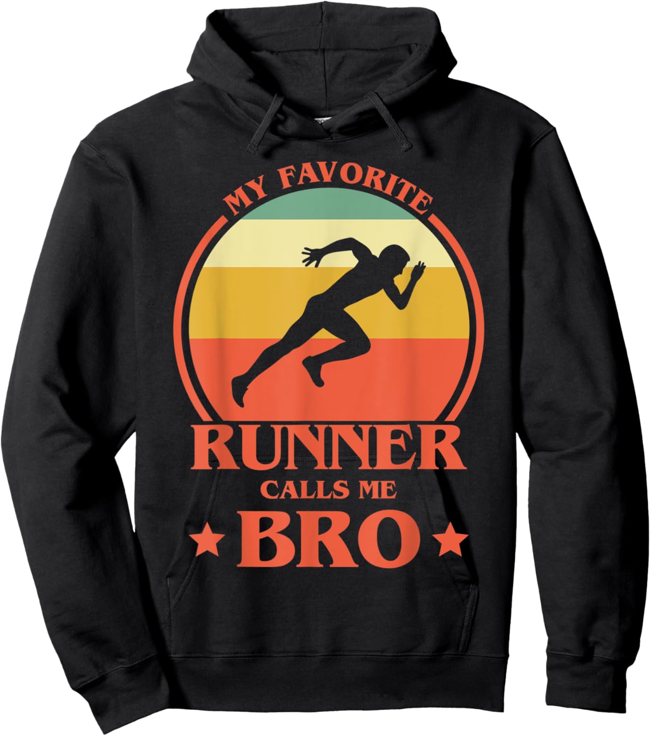 My Favorite Runner Calls Me Bro Running Brother Hoodie - Hoodie | Black