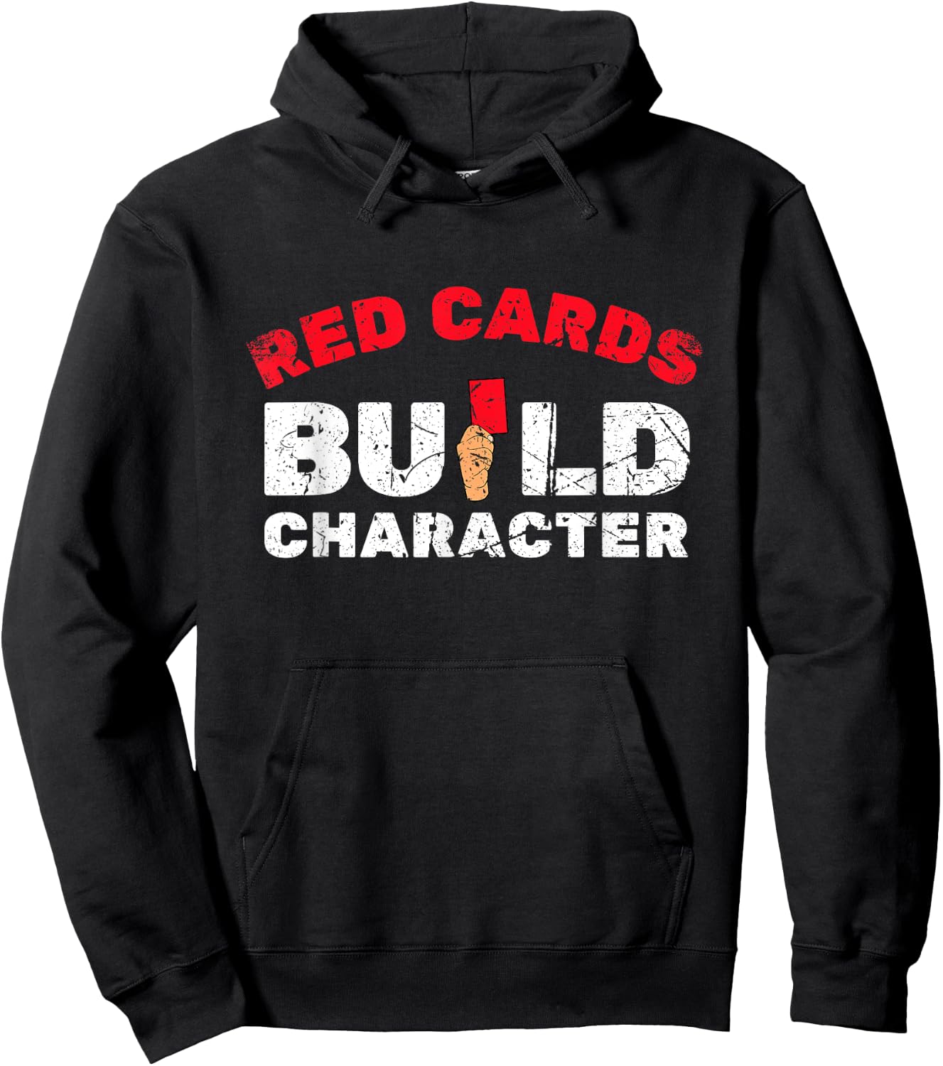 Red Cards Build Character Funny Soccer Hoodie - Hoodie | Black