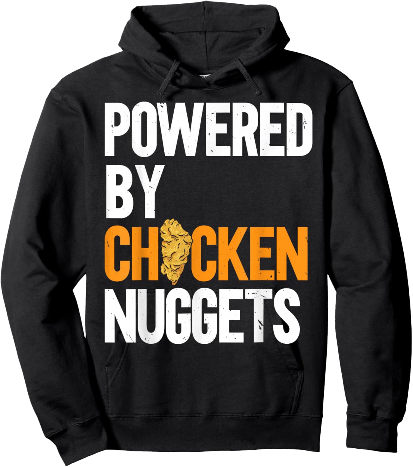 Powered By Chicken Nuggets Nug Life Nuggies Tendies Hoodie - Hoodie | Black