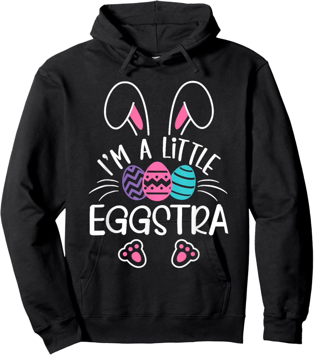I’m A Little Eggstra Funny Easter Bunny Cute Kids Toddler Hoodie - Hoodie | Black
