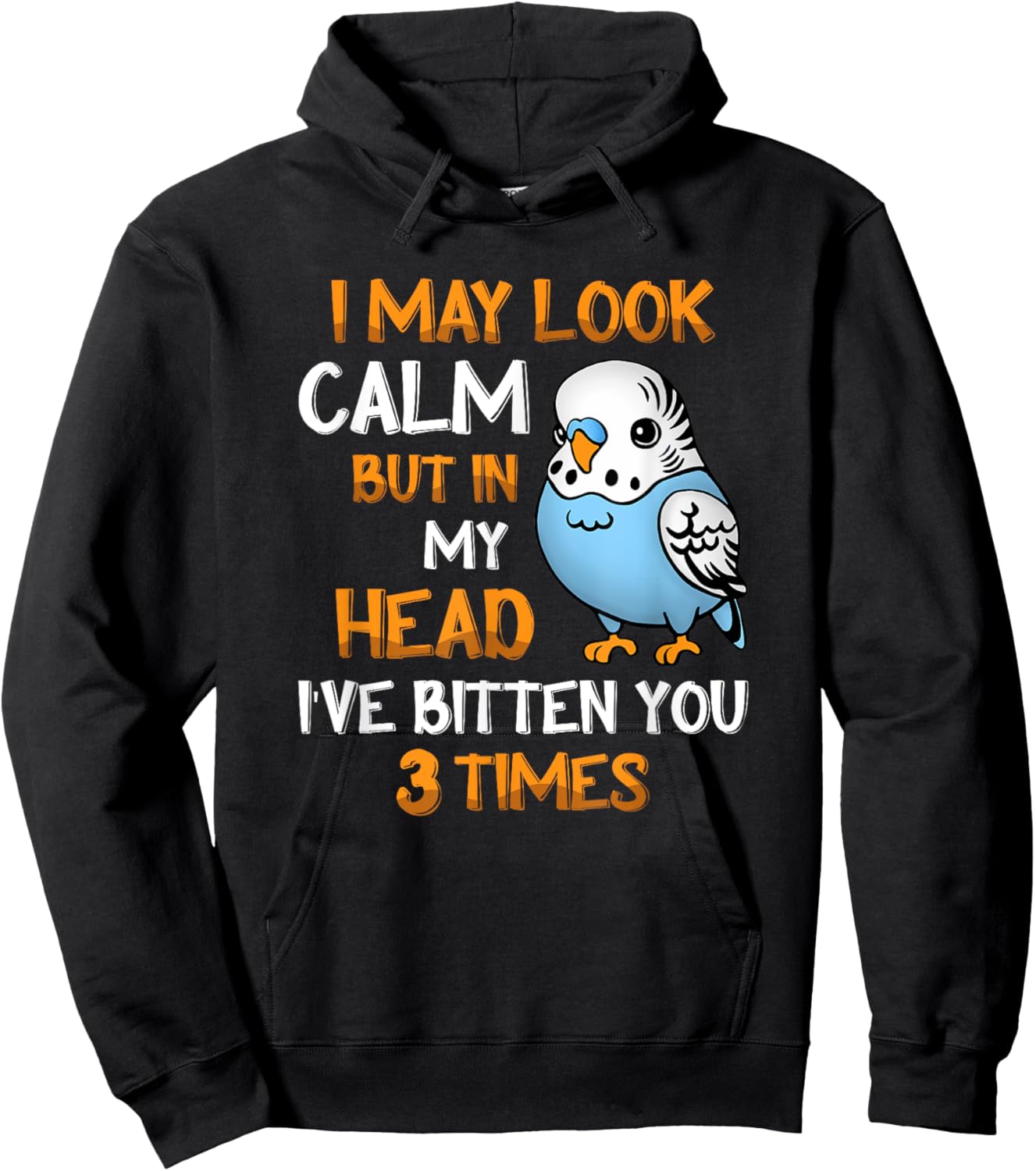I May Look Calm But In My Head, I've Bitten You 3 Times Hoodie - Hoodie | Black
