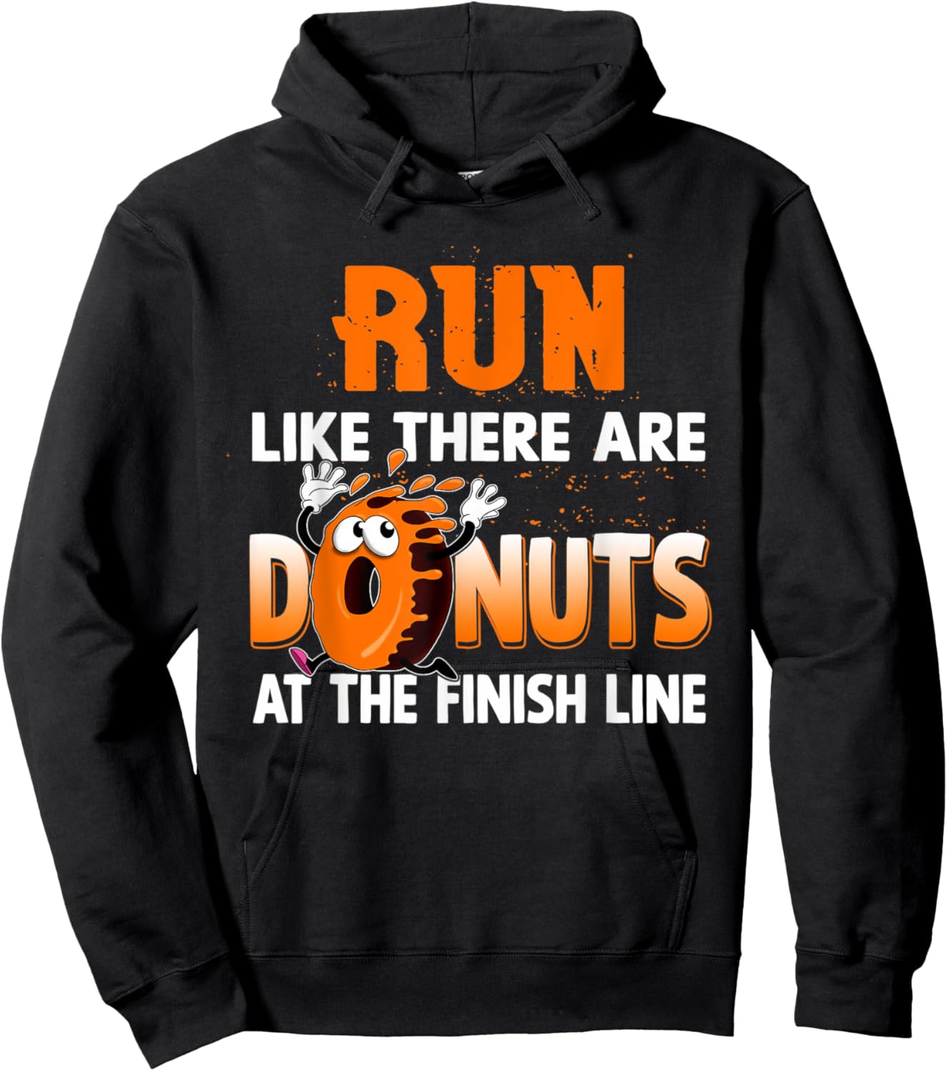 Run Like There are Donuts at the Finish Line Marathon Hoodie - Hoodie | Black